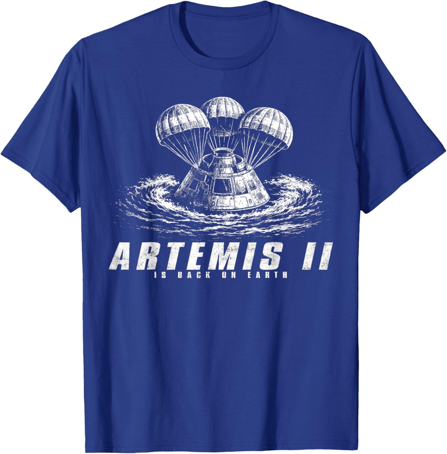 Splashdown Welcome Home Artemis Ii Pacific Ocean April T-Shirt - T-Shirt | Royal