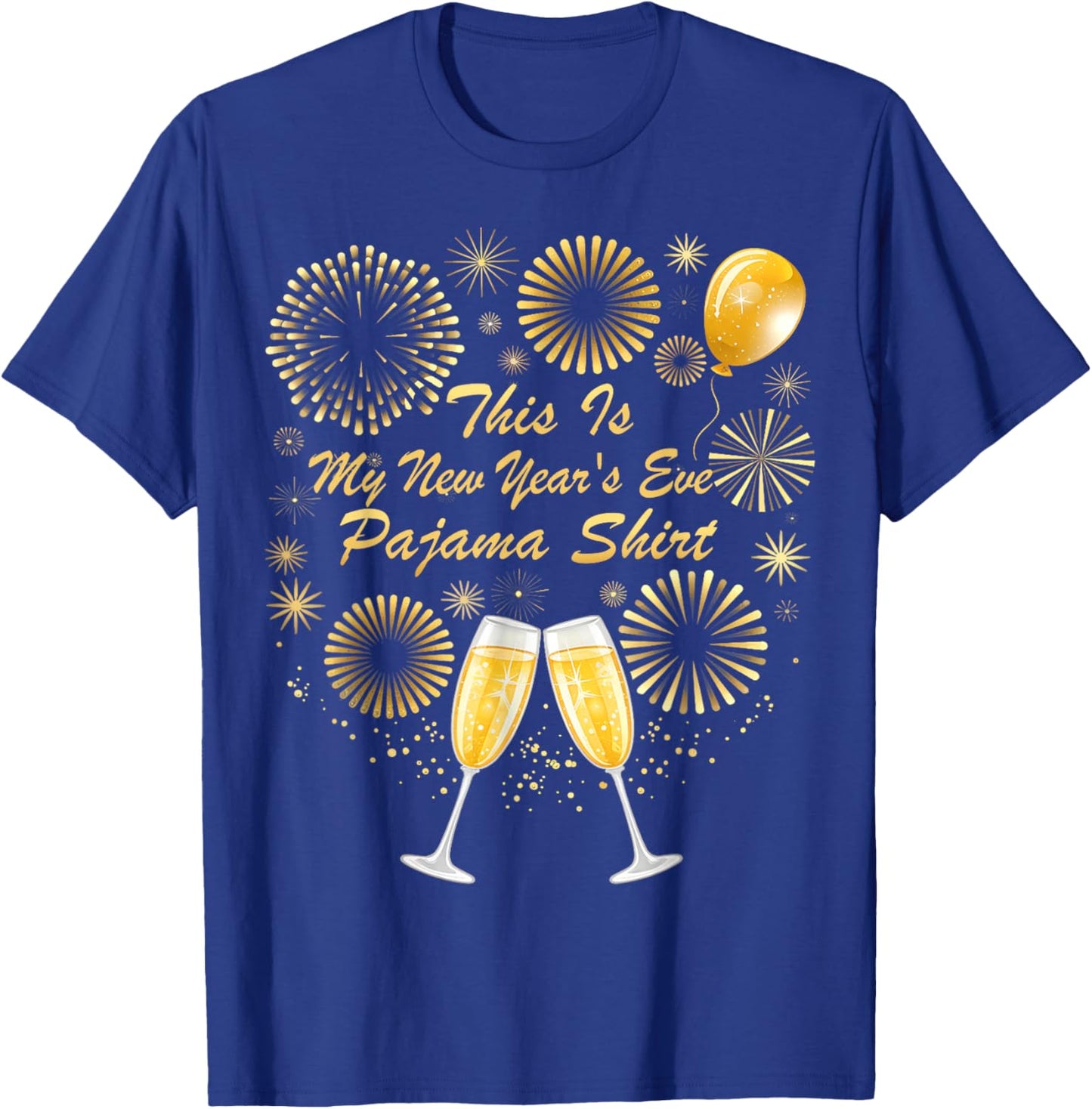 This is My New Years Eve Pajama Shirt Happy New Year 2026 T-Shirt - T-Shirt | Royal