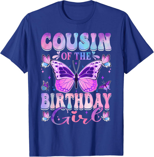Cousin Of The Birthday Girl Butterfly Party Matching Family T-Shirt - T-Shirt | Royal