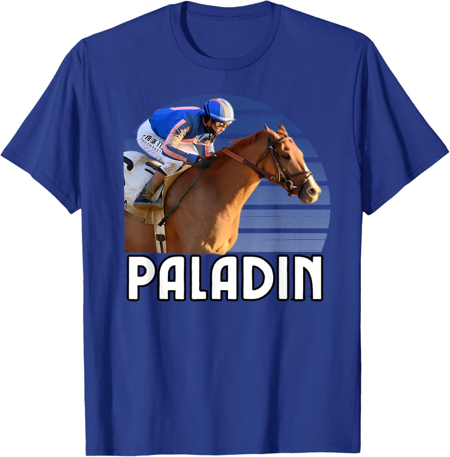 Paladin Cheval, Course de Chevaux, Santa Anita, Del Mar, Chevaux T-Shirt - T-Shirt | Royal