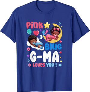 Pink Or Blue G Ma Loves You Baby Gender Reveal Party T-Shirt - T-Shirt | Royal
