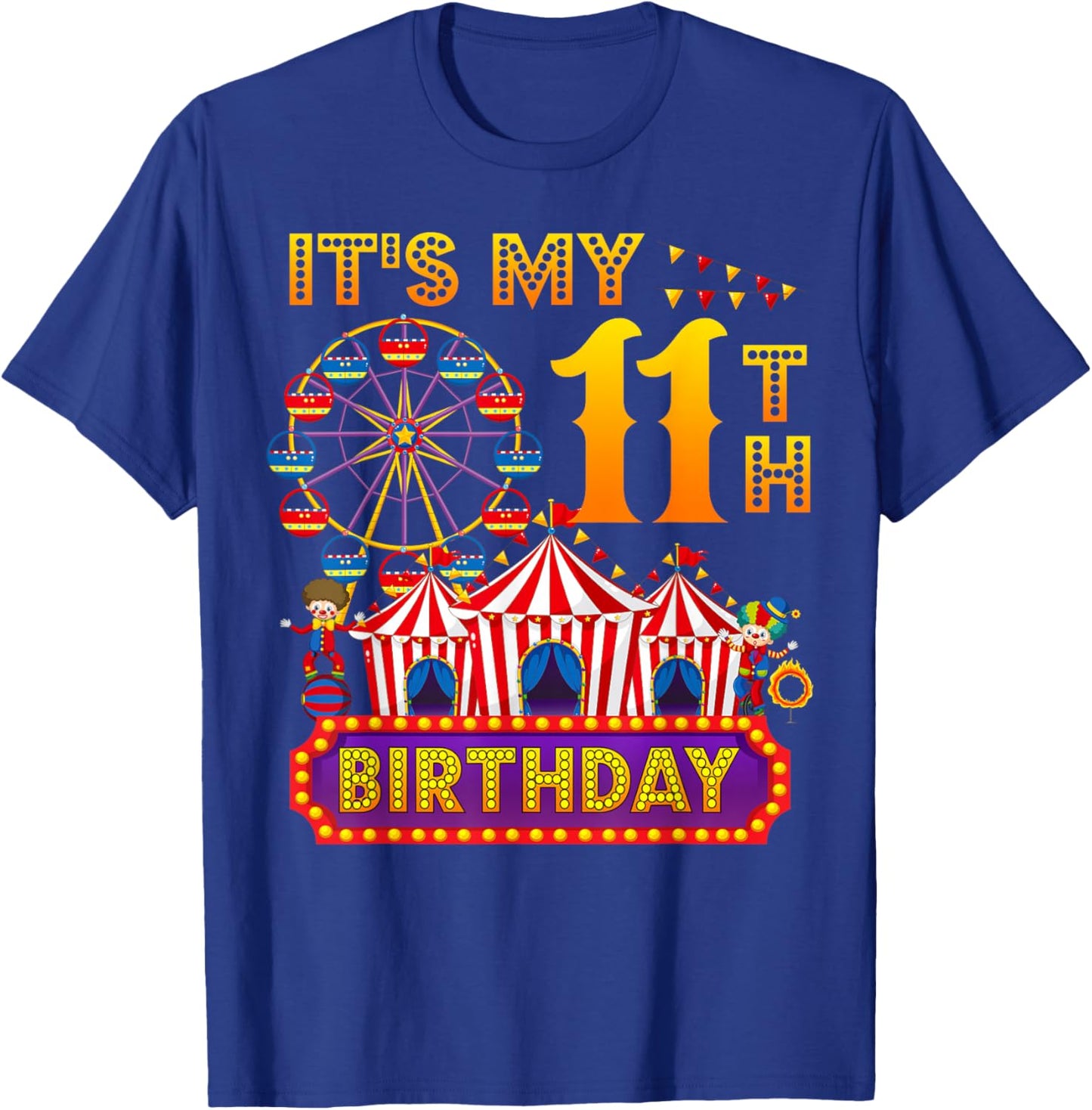 It's My 11th Birthday Circus Carnival 11 Years Old T-Shirt - T-Shirt | Royal