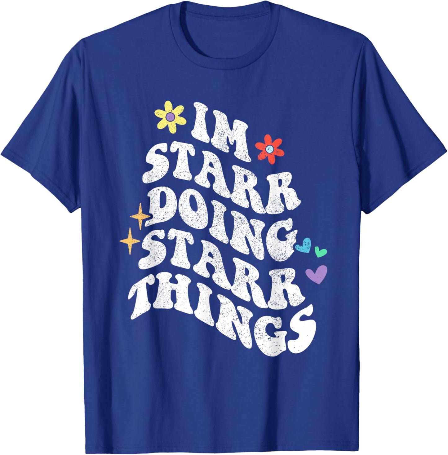 Retro Groovy Im Starr Doing Starr Things Funny Mother's Day T-Shirt - T-Shirt | Royal