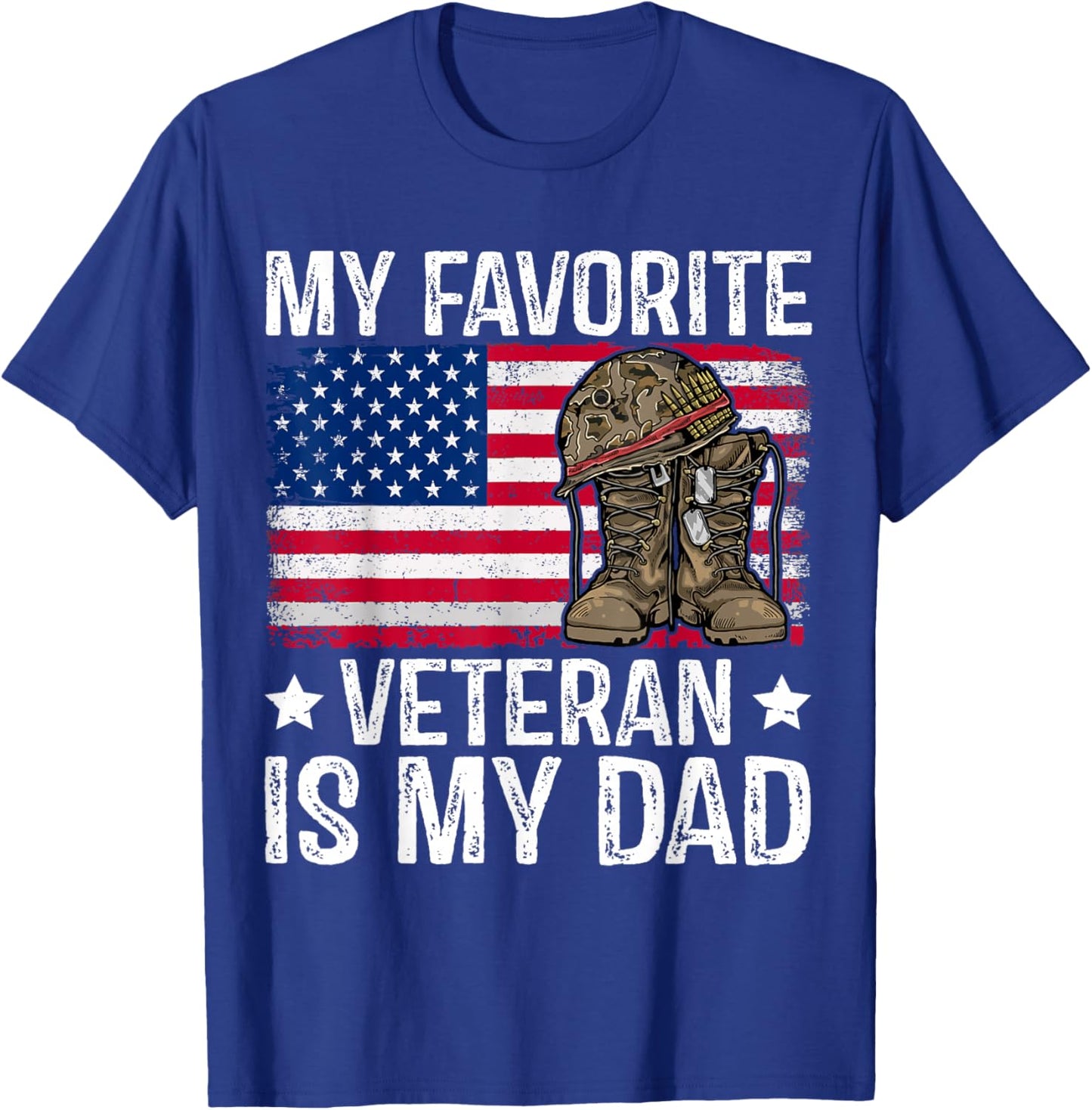 My Favorite Veteran is My Dad Army Military Veterans Day T-Shirt - T-Shirt | Royal