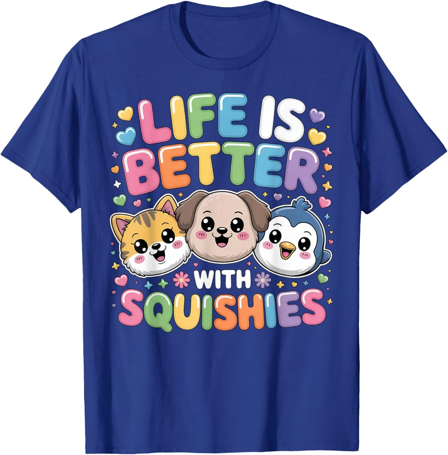 Life Better with Squishies Slime Squish Squad Cute Squishies T-Shirt - T-Shirt | Royal