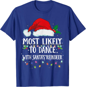 Matching Christmas PJS Most Likely To Dance With Santa T-Shirt - T-Shirt | Royal
