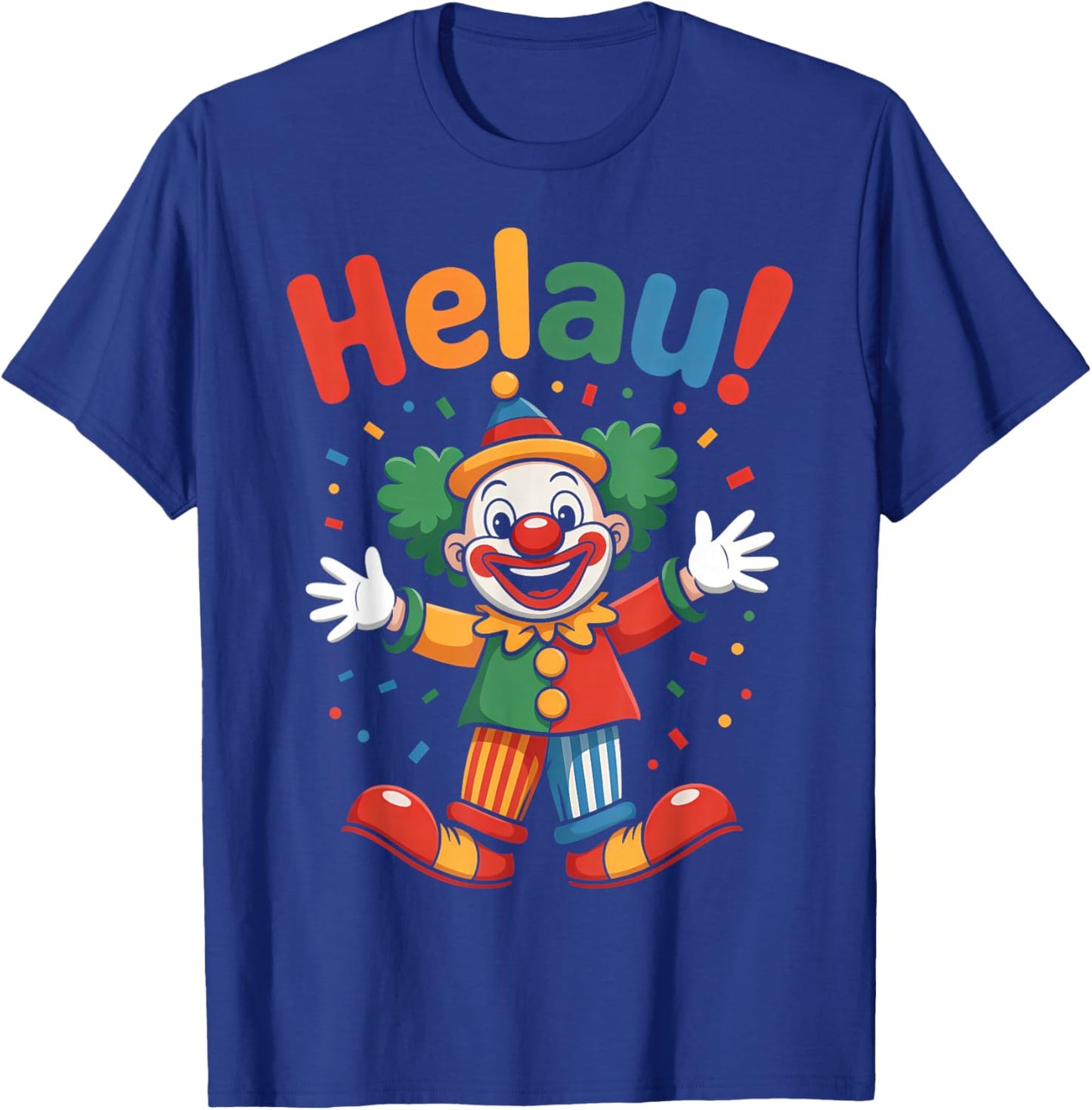 Helau Costume Clown Confetti Colourful Carnival Fancy Dress T-Shirt - T-Shirt | Royal