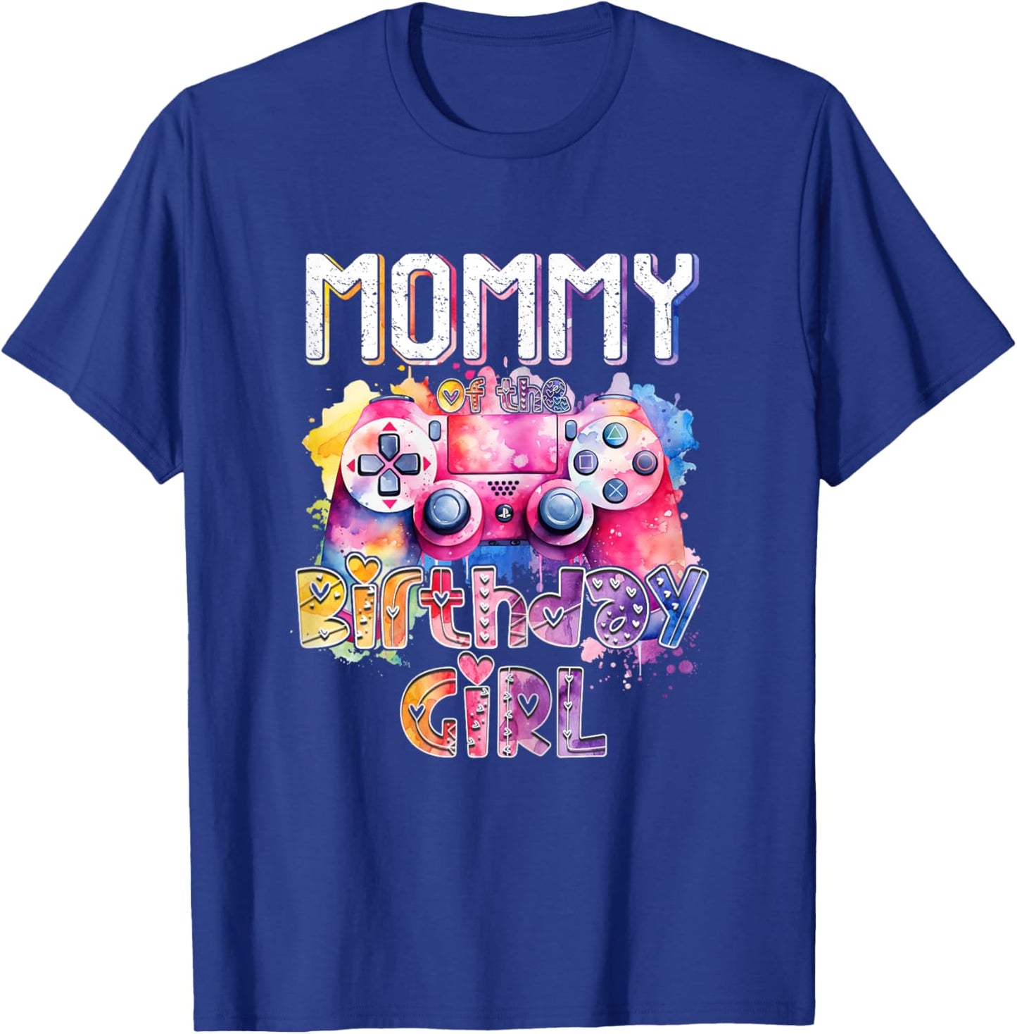 Mommy of the Birthday Girl Matching Video Gamer Birthday T-Shirt - T-Shirt | Royal