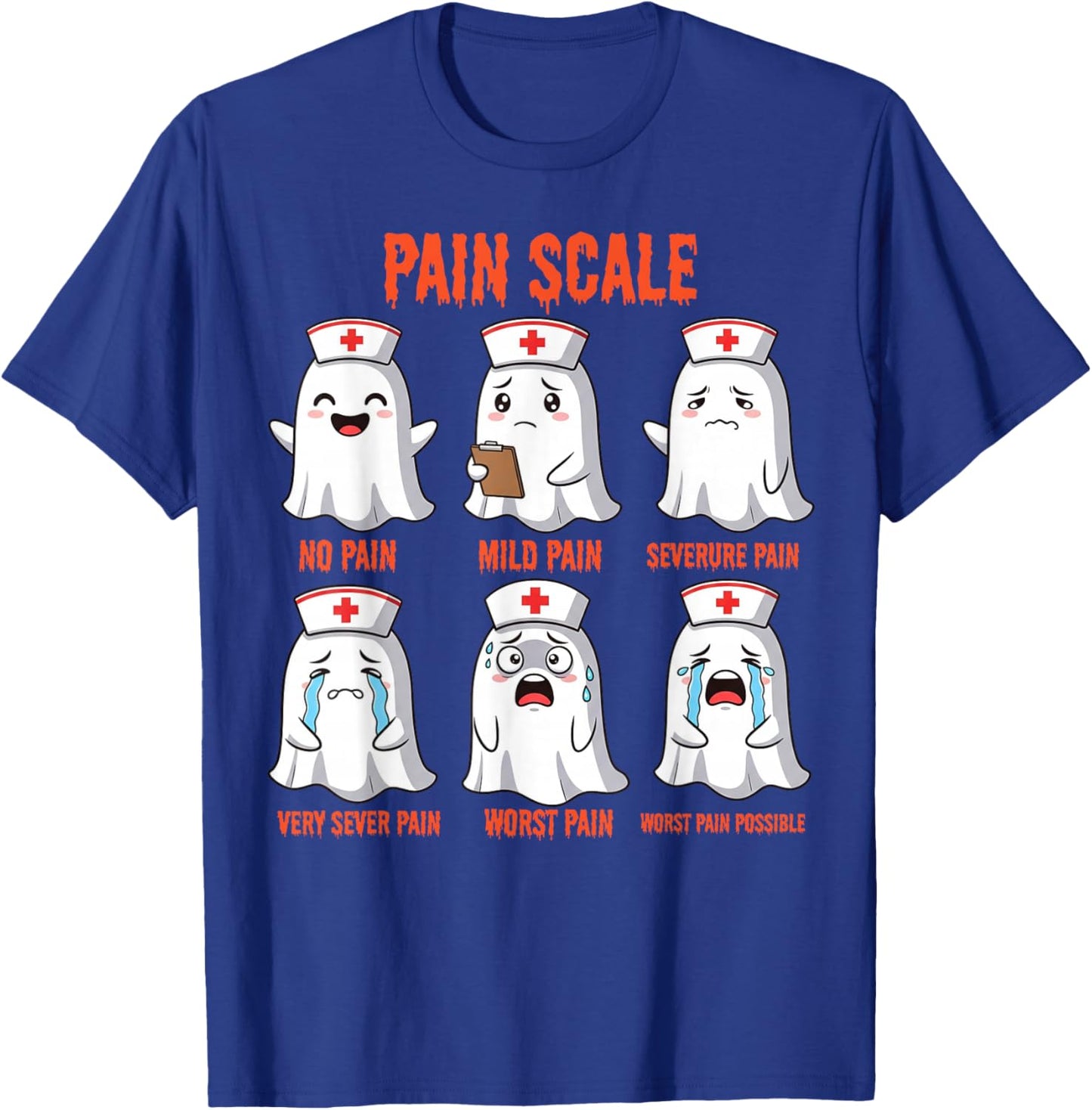 Pain Scale Spooky Ghosts Fall Halloween Trauma Funny Nurse T-Shirt - T-Shirt | Royal