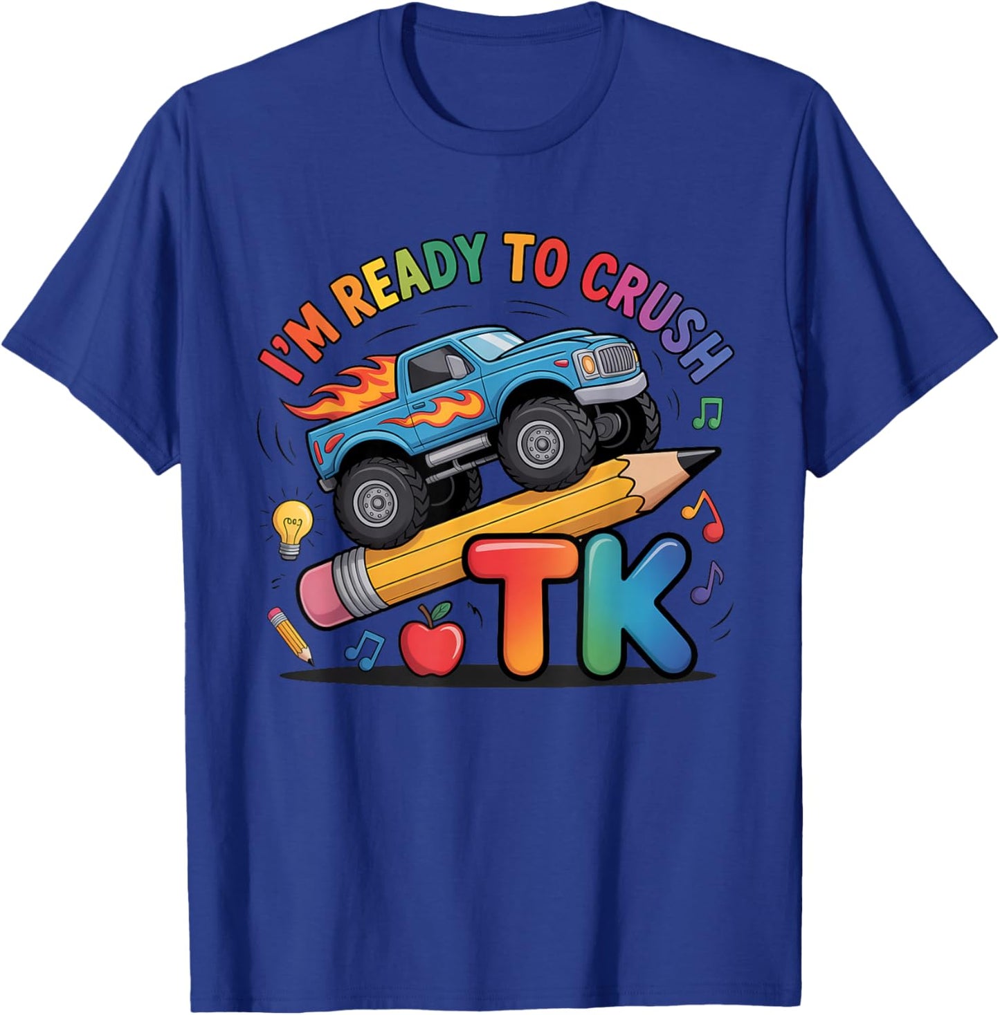 TK I'm Ready to Crush Kids Boys Girls First Day of School T-Shirt - T-Shirt | Royal