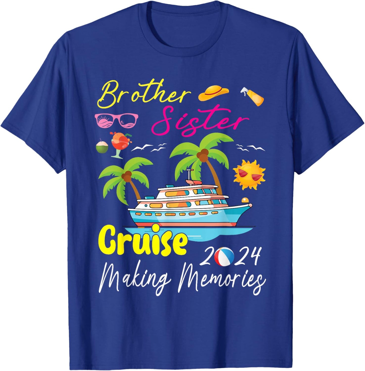 Brother Sister Cruise Est 2024 Ship Making Memories Together T-Shirt - T-Shirt | Royal
