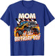 Mom Of The Birthday Boy Monster Truck Birthday Novelty T-Shirt - T-Shirt | Royal