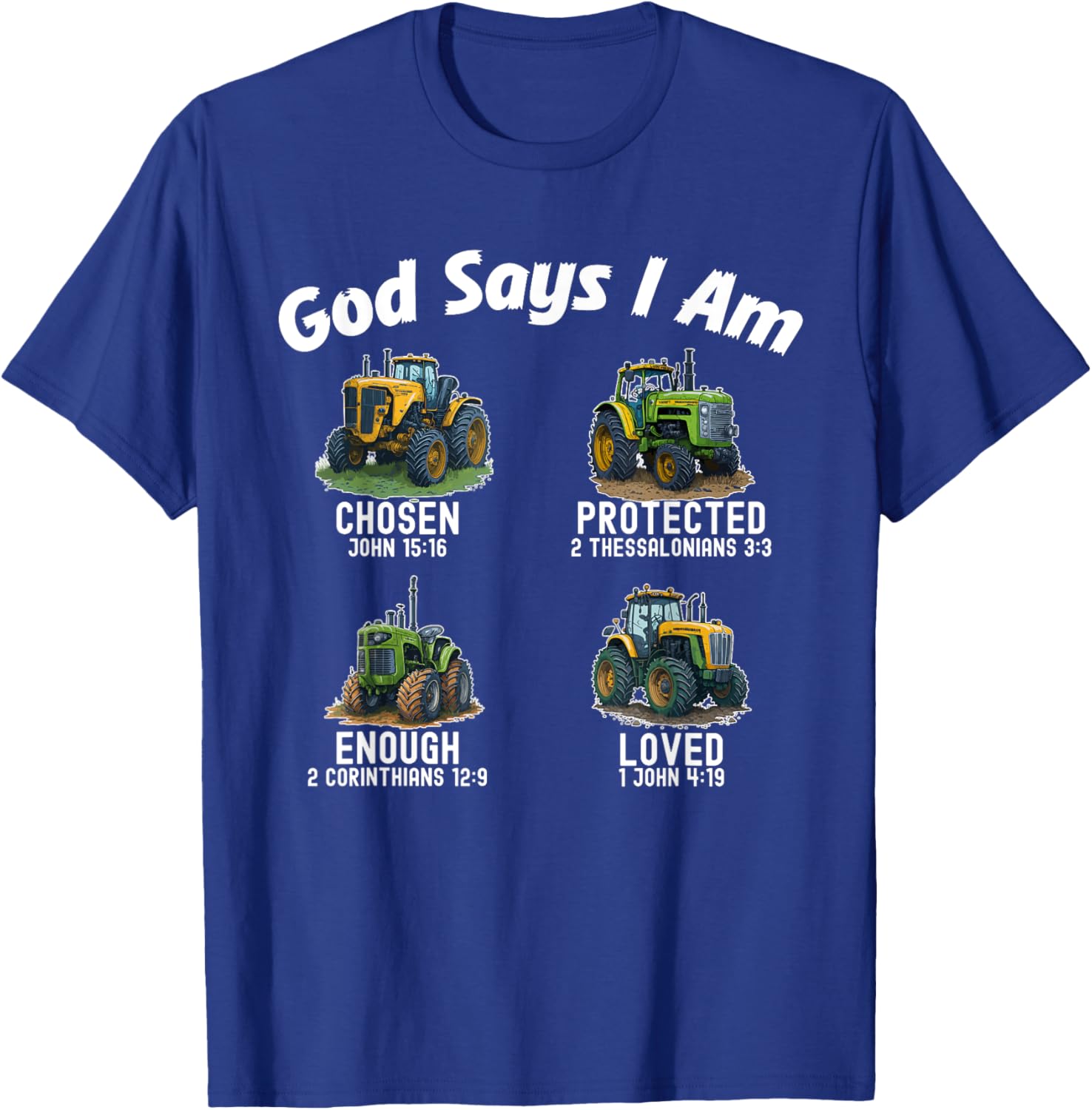 Bible Verse God Says I Am Tractor Truck Toddler Kids Farm T-Shirt - T-Shirt | Royal