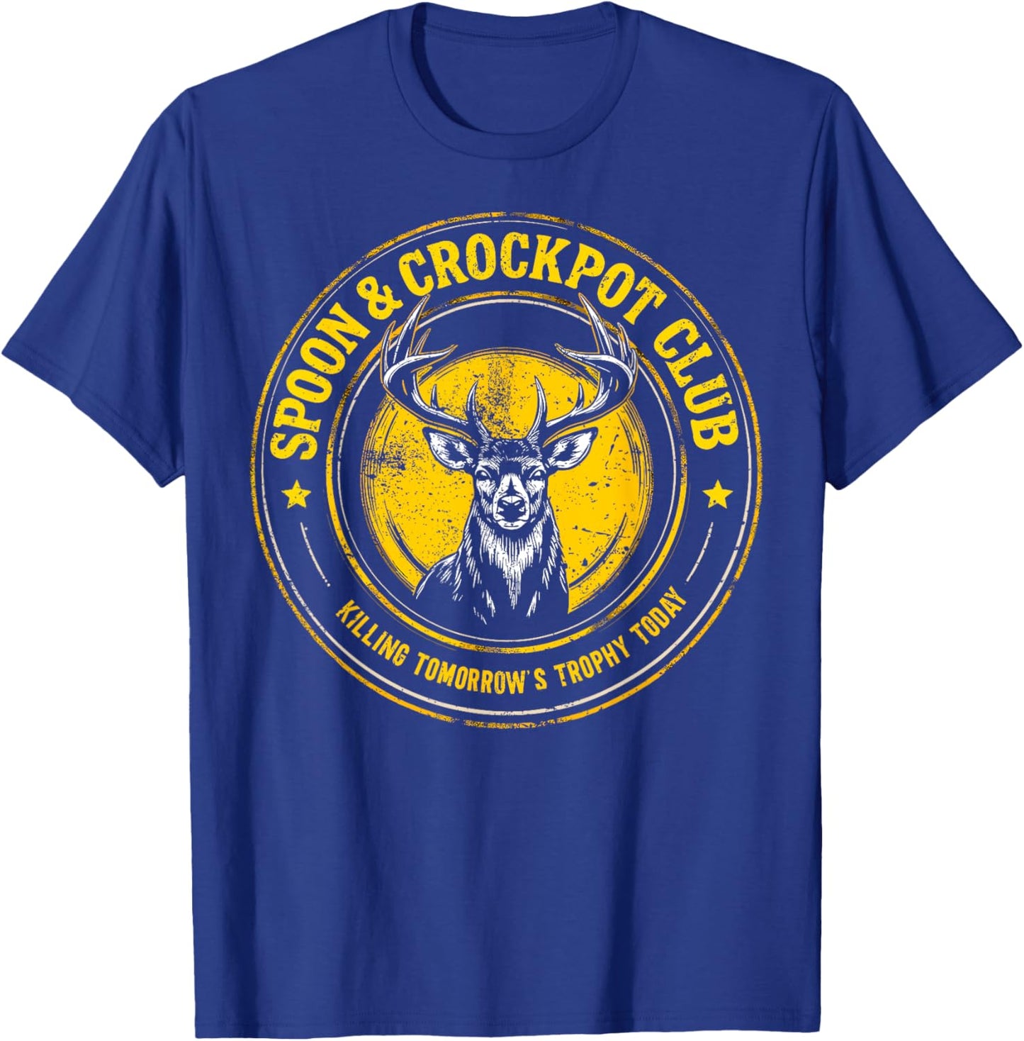 Spoon & Crockpot Club Funny Deer Hunting Humor Hunter Joke T-Shirt - T-Shirt | Royal