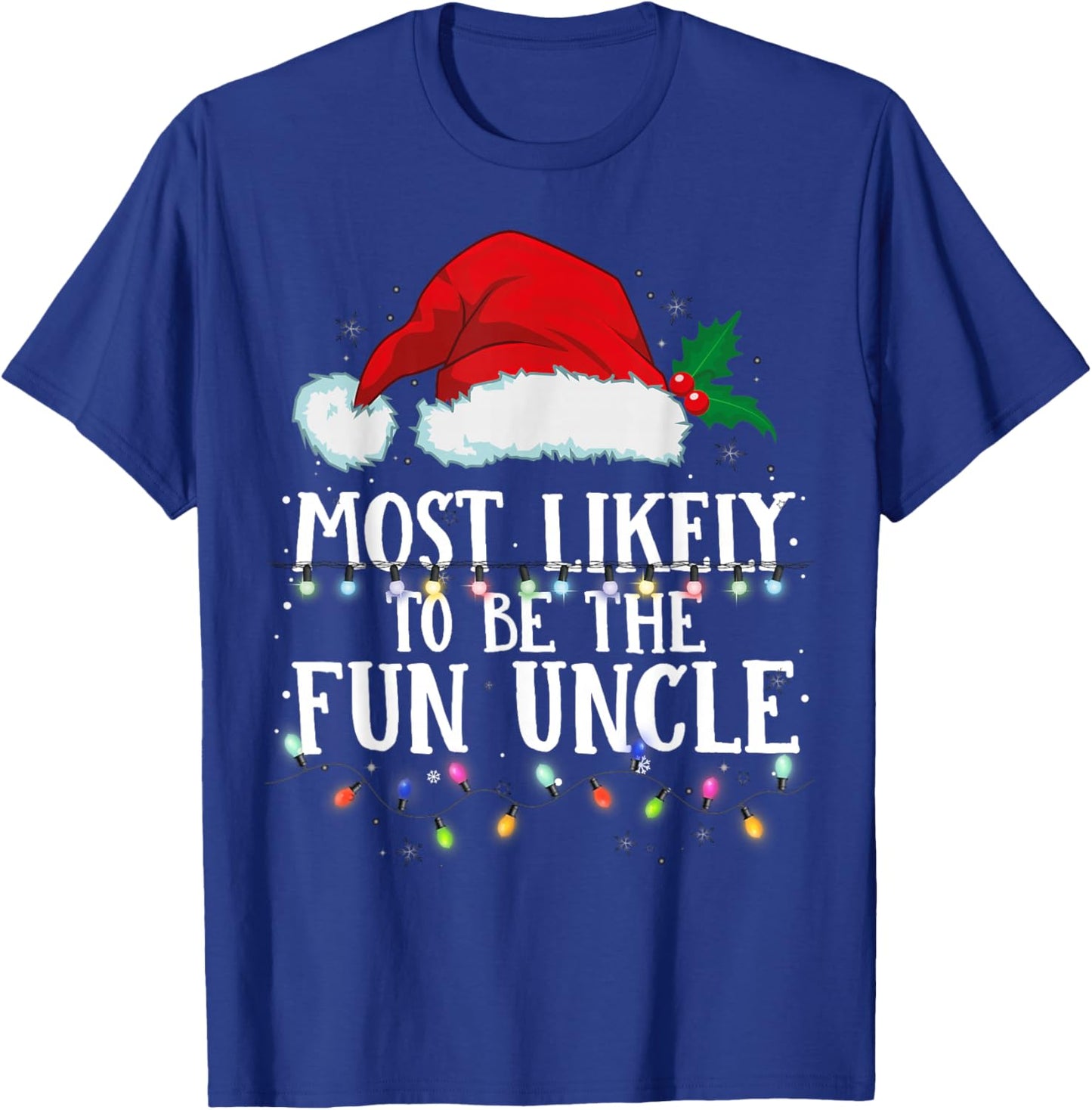 Matching Christmas PJS Most Likely To Be The Fun Uncle T-Shirt - T-Shirt | Royal
