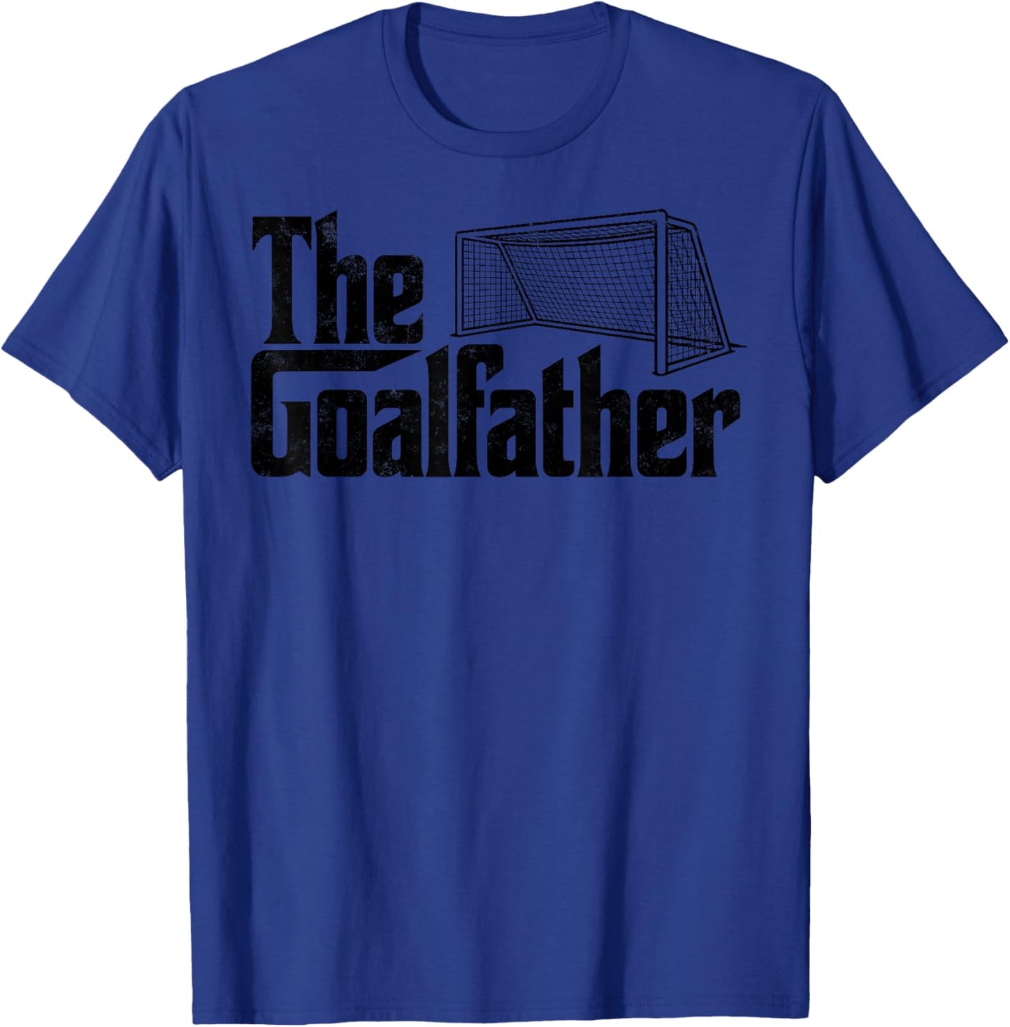 The Goalfather Soccer Goalie Goalkeeper Player Fan Footbal T-Shirt - T-Shirt | Royal