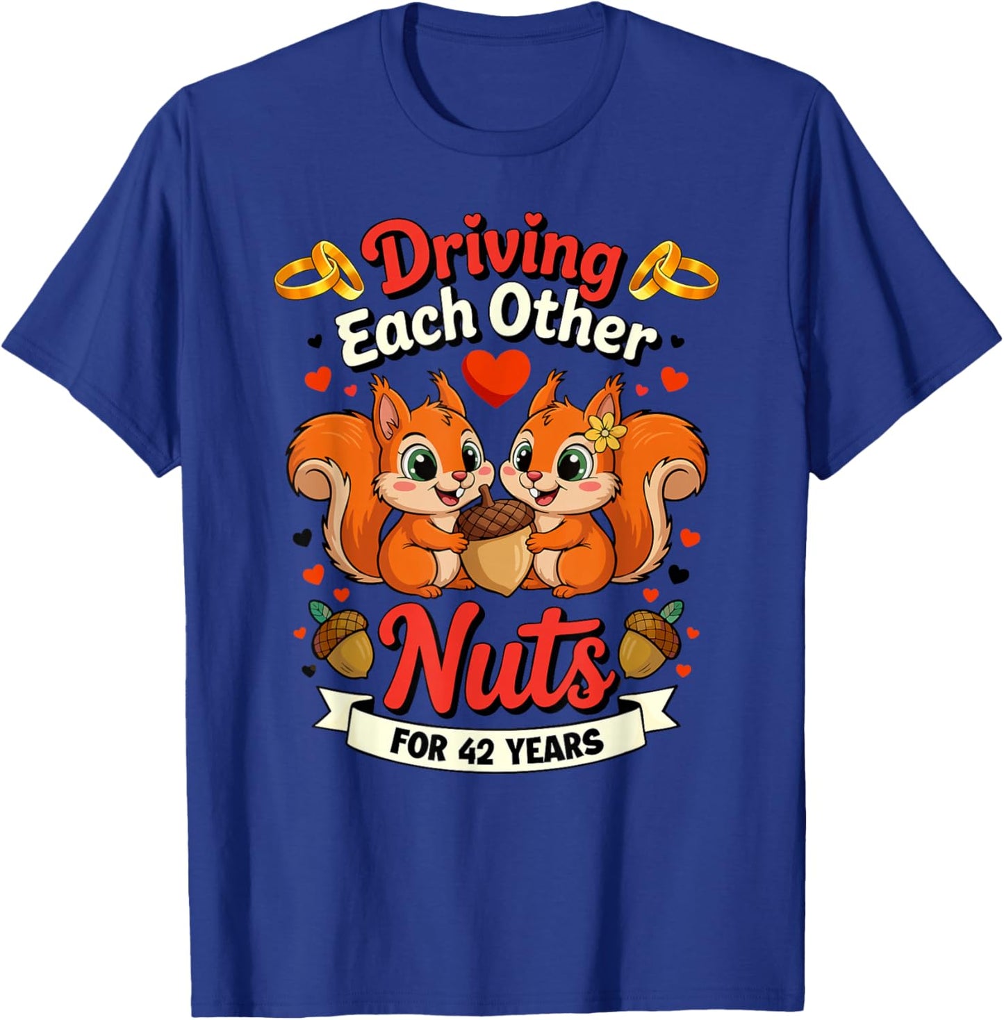 Couples Married 42-Year Funny 42nd Wedding Anniversary T-Shirt - T-Shirt | Royal