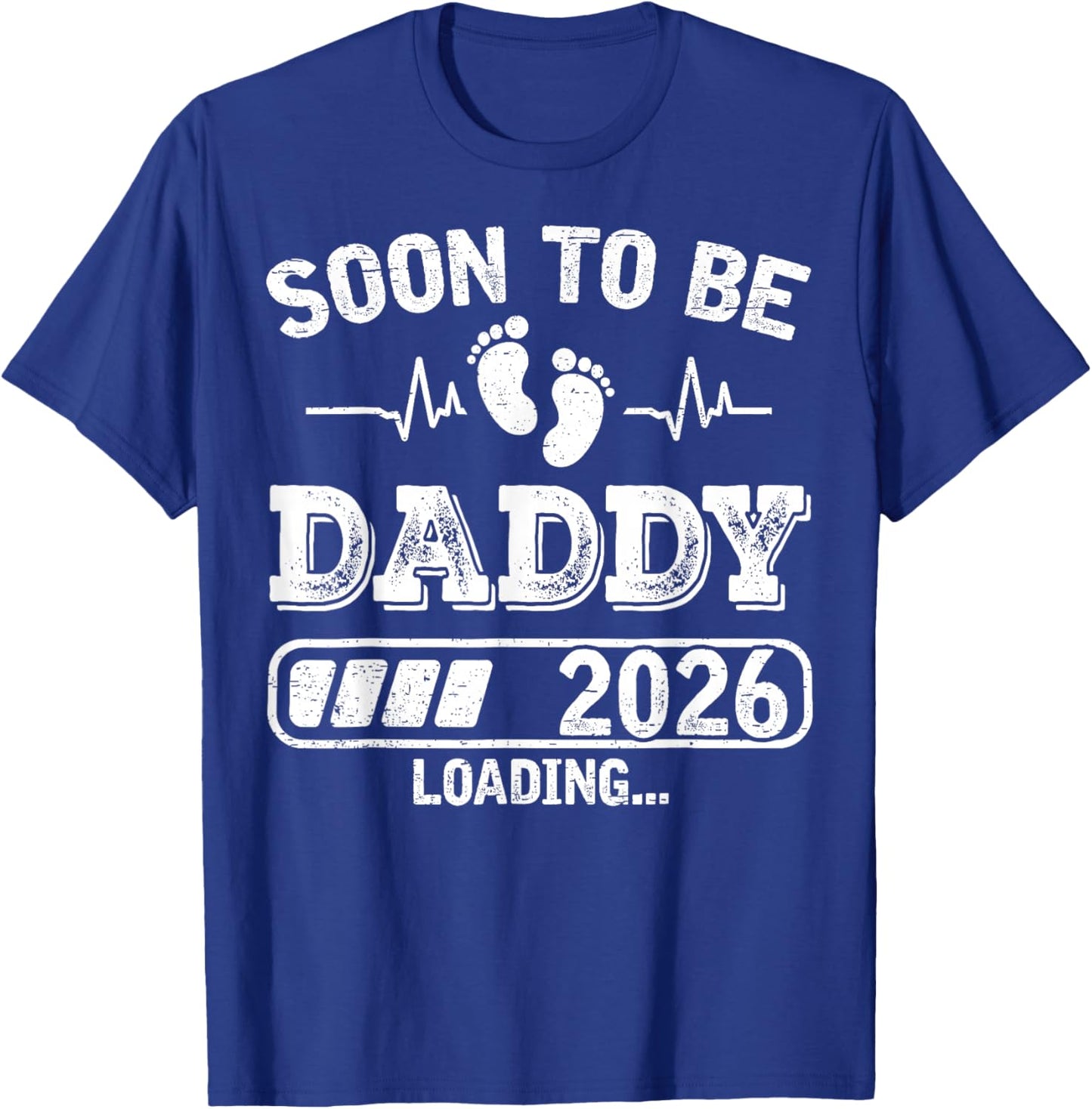 Soon to Be Daddy 2026 Loading Funny Pregnancy Announcement T-Shirt - T-Shirt | Royal