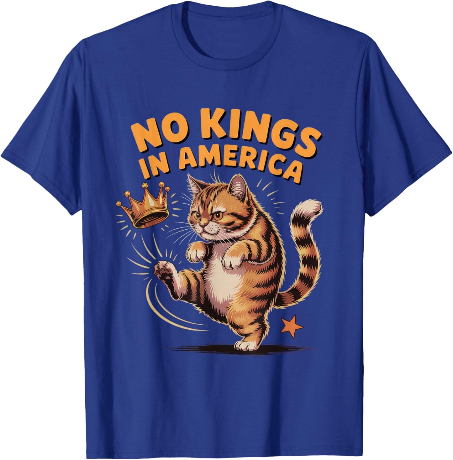 No Kings in America Cat Kicking Crown T-Shirt - T-Shirt | Royal