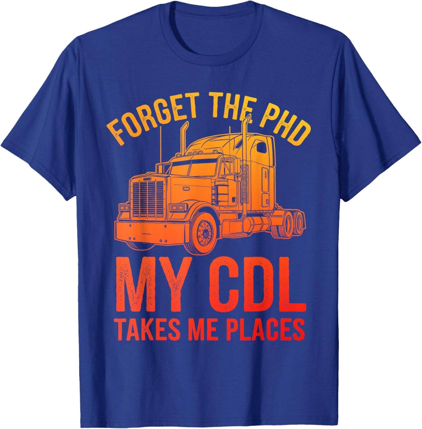 Cool CDL Trucker Art Women Trucking CDL Truck Driver T-Shirt - T-Shirt | Royal