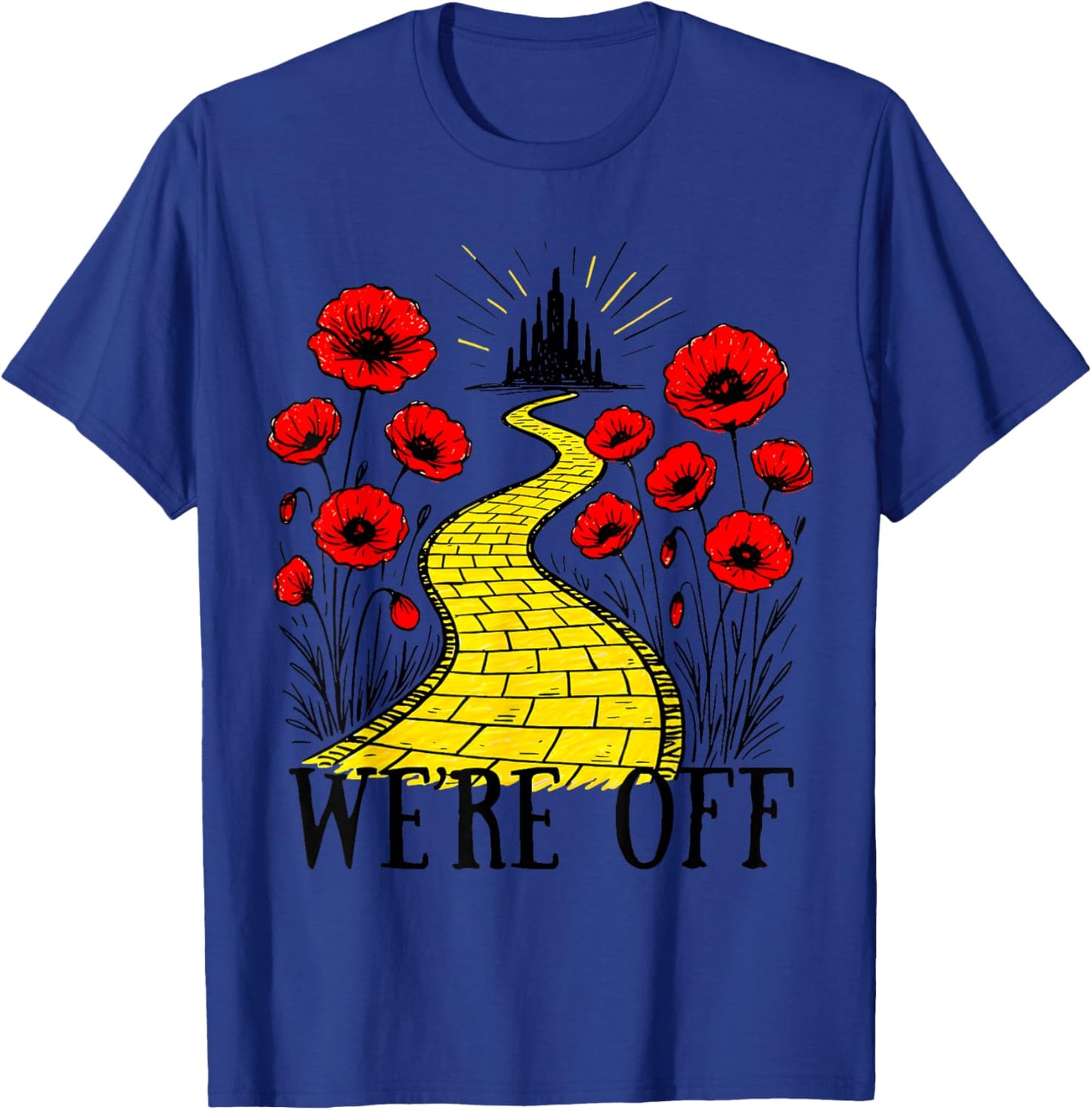 We 're Off Funny Yellow Path Brick Wizard Literature School T-Shirt - T-Shirt | Royal