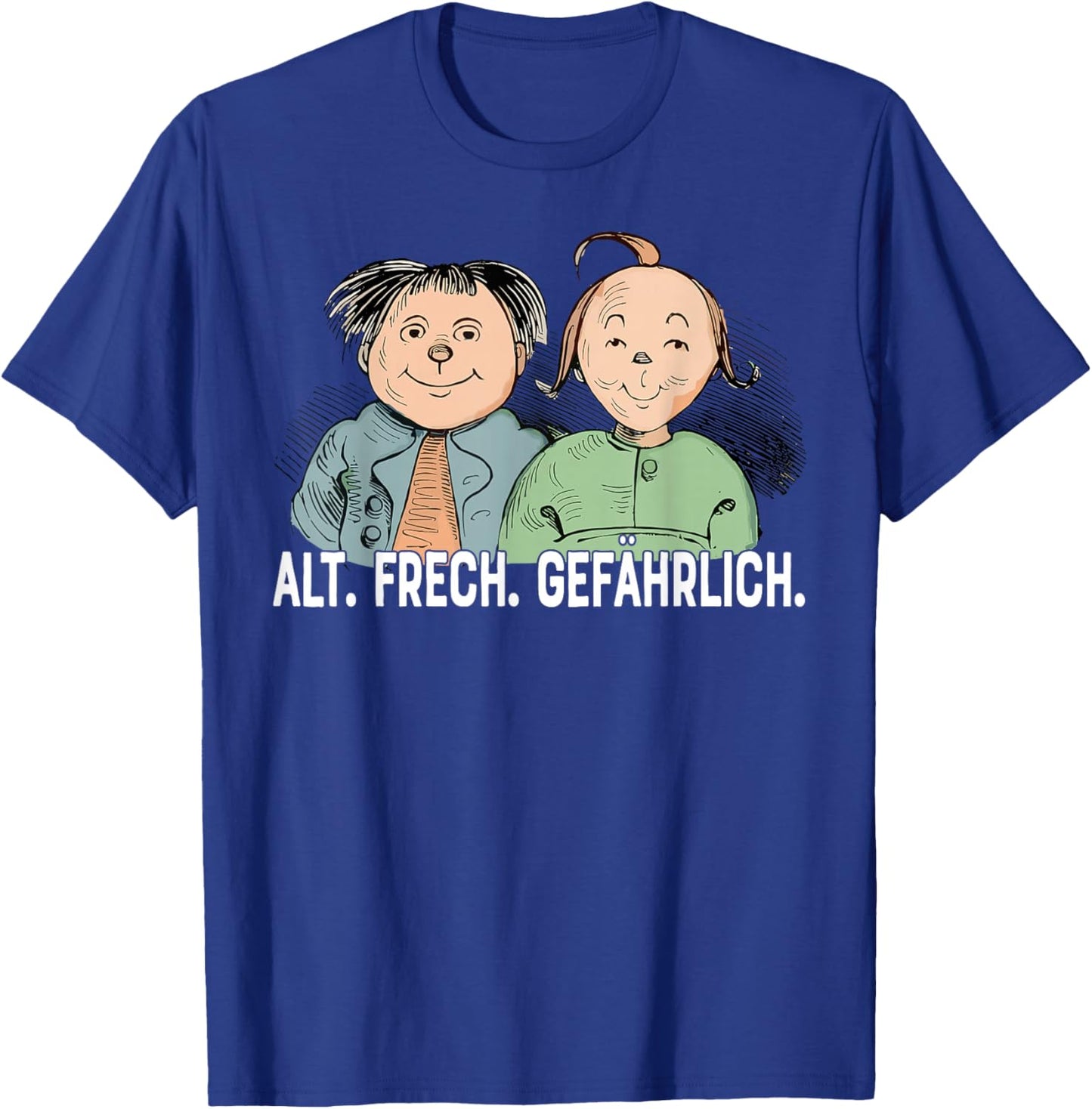 Max & und Moritz Wilhelm Busch | Alt Frech Gefährlich Ironie T-Shirt - T-Shirt | Royal