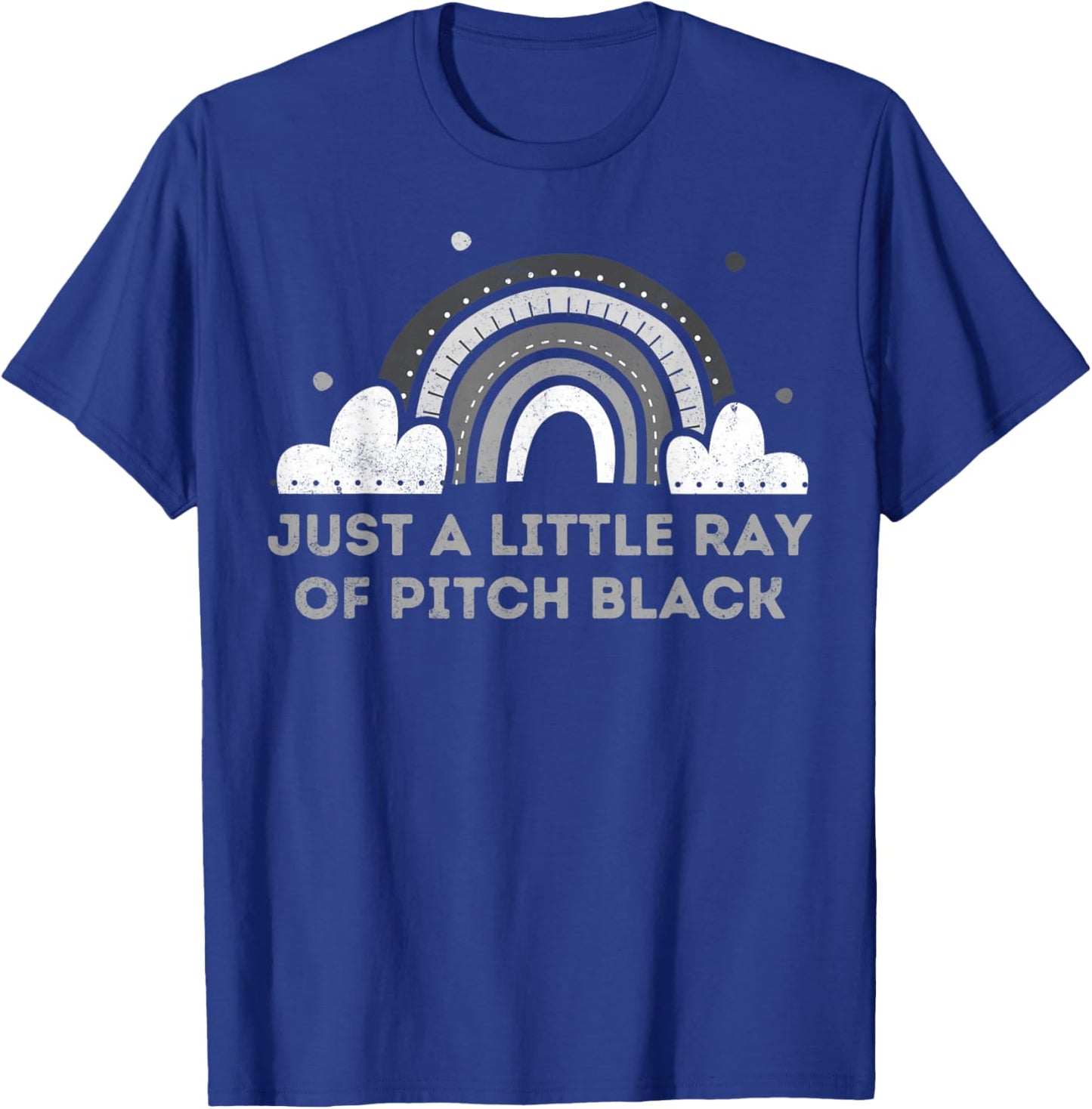 A Little Ray Of Pitch Black T-Shirt - T-Shirt | Royal