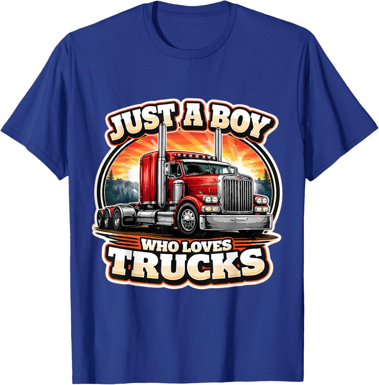 Just A Boy Who Love Semi Trucks Lover Fan Enthusiast Kids T-Shirt - T-Shirt | Royal