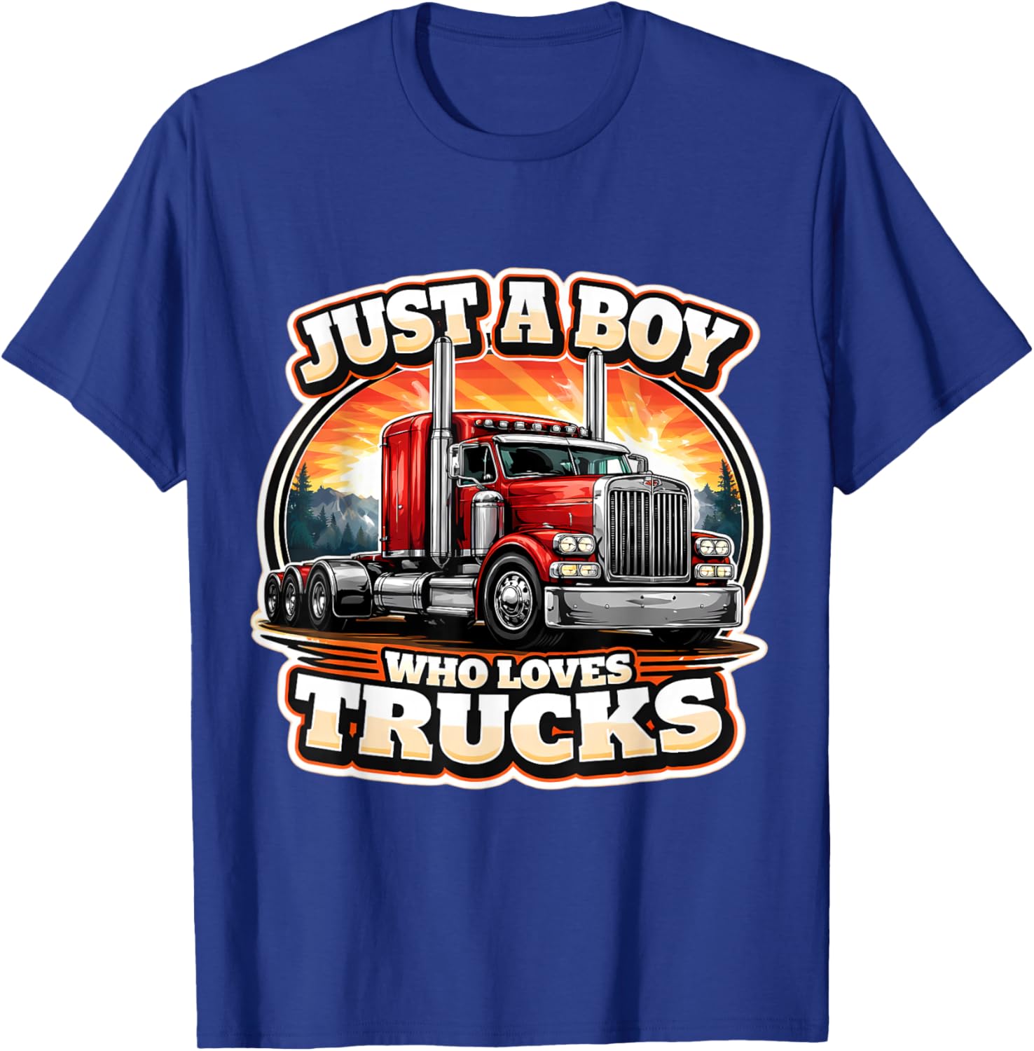 Just A Boy Who Love Semi Trucks Lover Fan Enthusiast Kids T-Shirt - T-Shirt | Royal