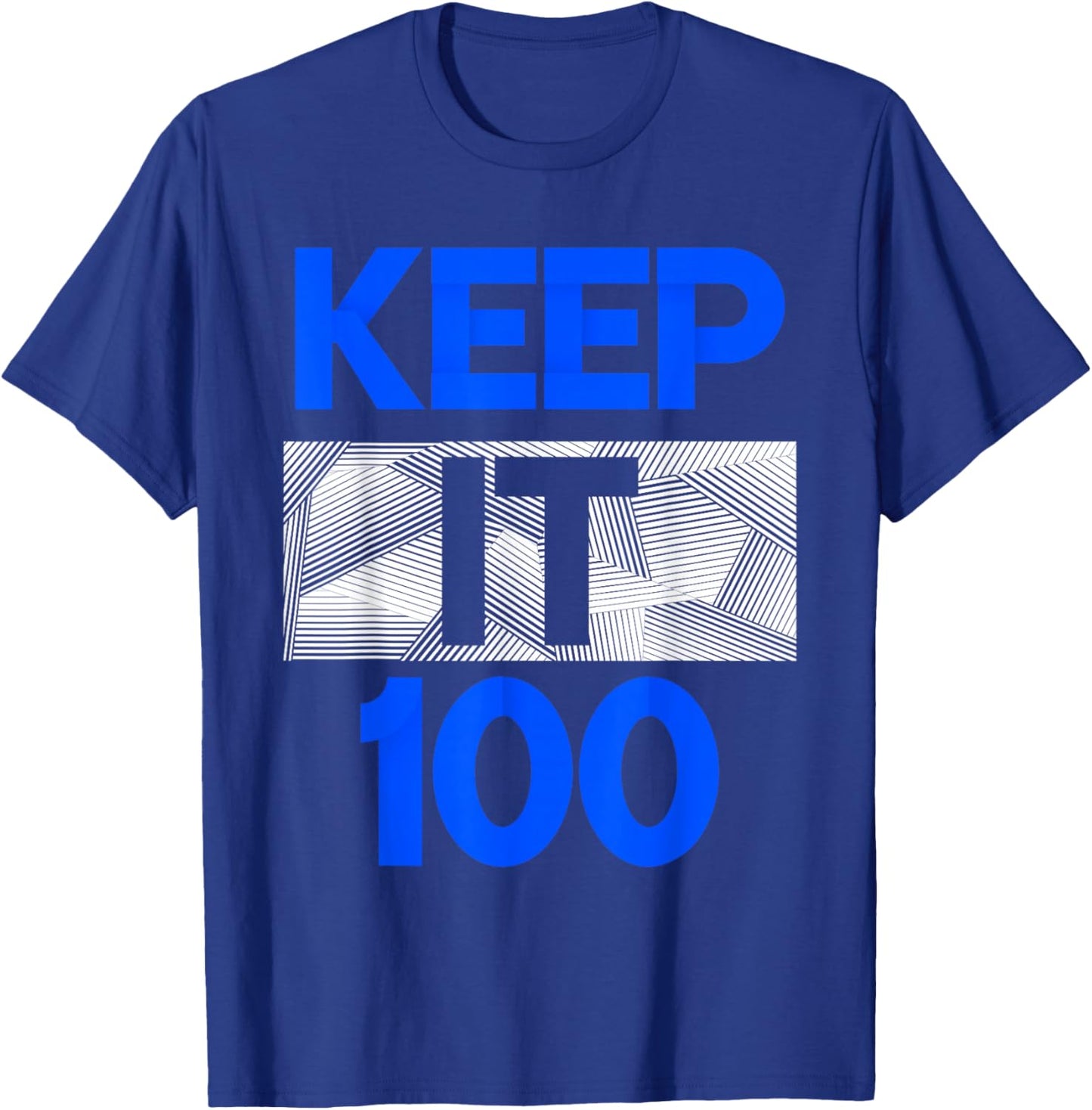 Blue Keep It 100 Royal Blue Graphic T-Shirt - T-Shirt | Royal