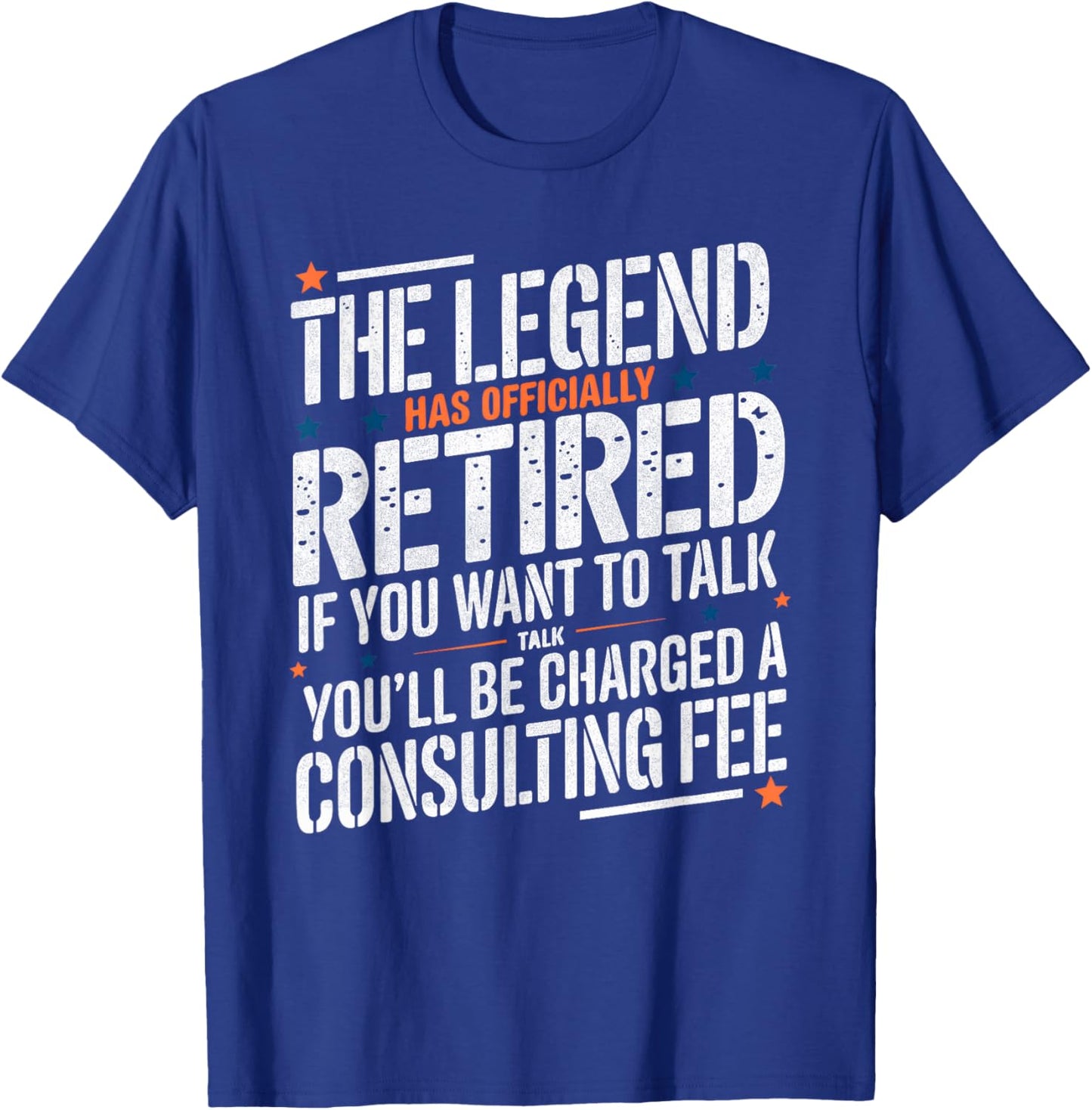 The Legend Has Officially Retired Father Funny Retirement T-Shirt - T-Shirt | Royal