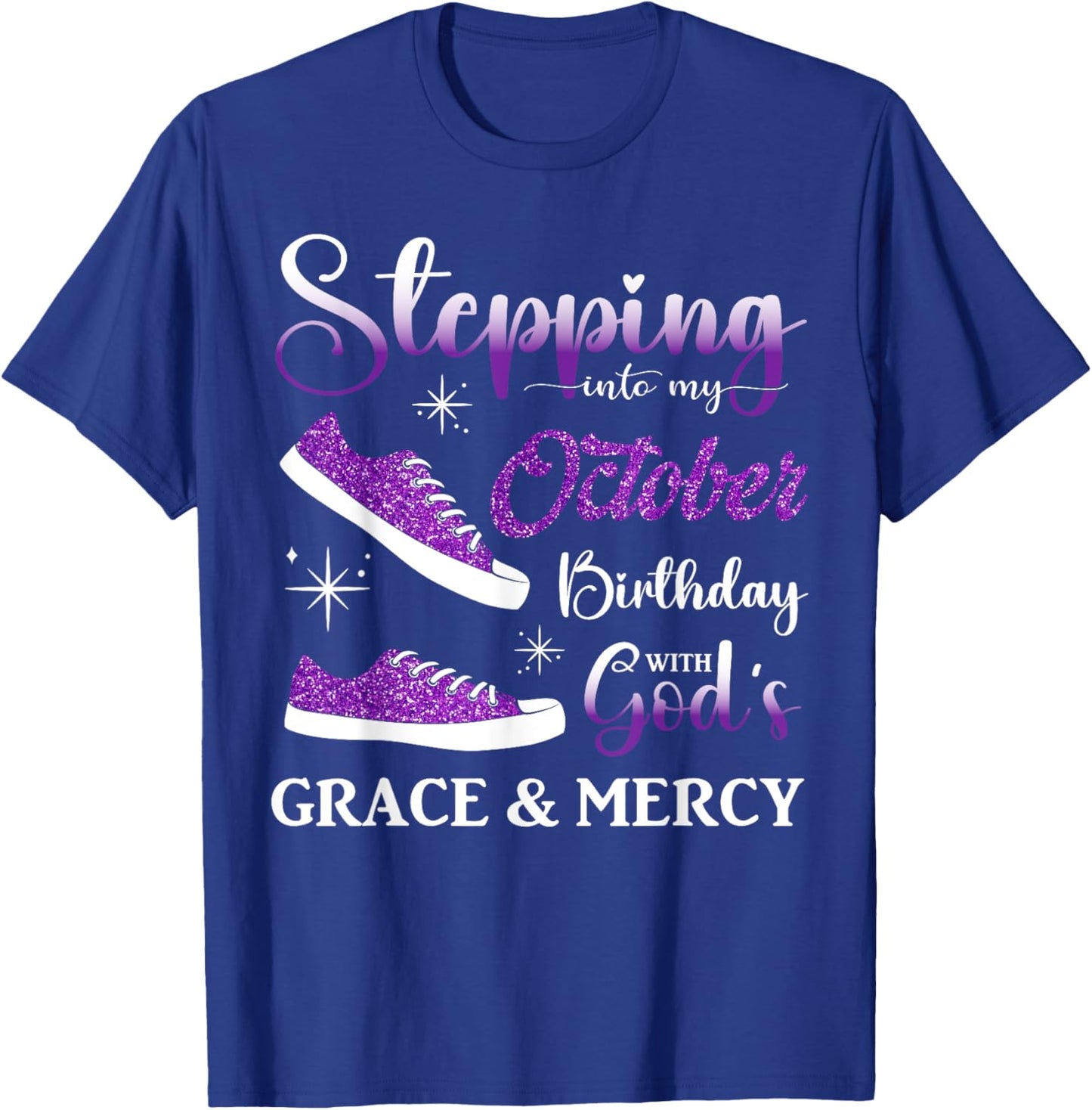 Stepping into My October Birthday Men Women Kids October BD T-Shirt - T-Shirt | Royal