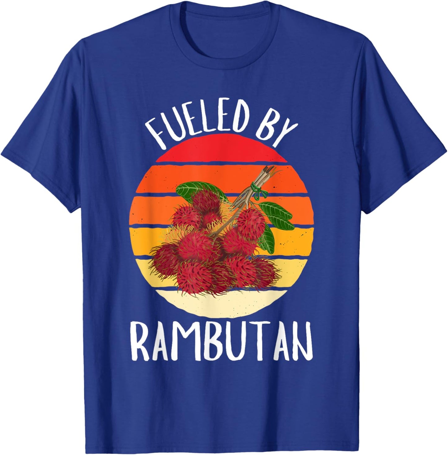 Retro Fueled By Rambutan Vintage Rambutan Fruit Lover T-Shirt - T-Shirt | Royal