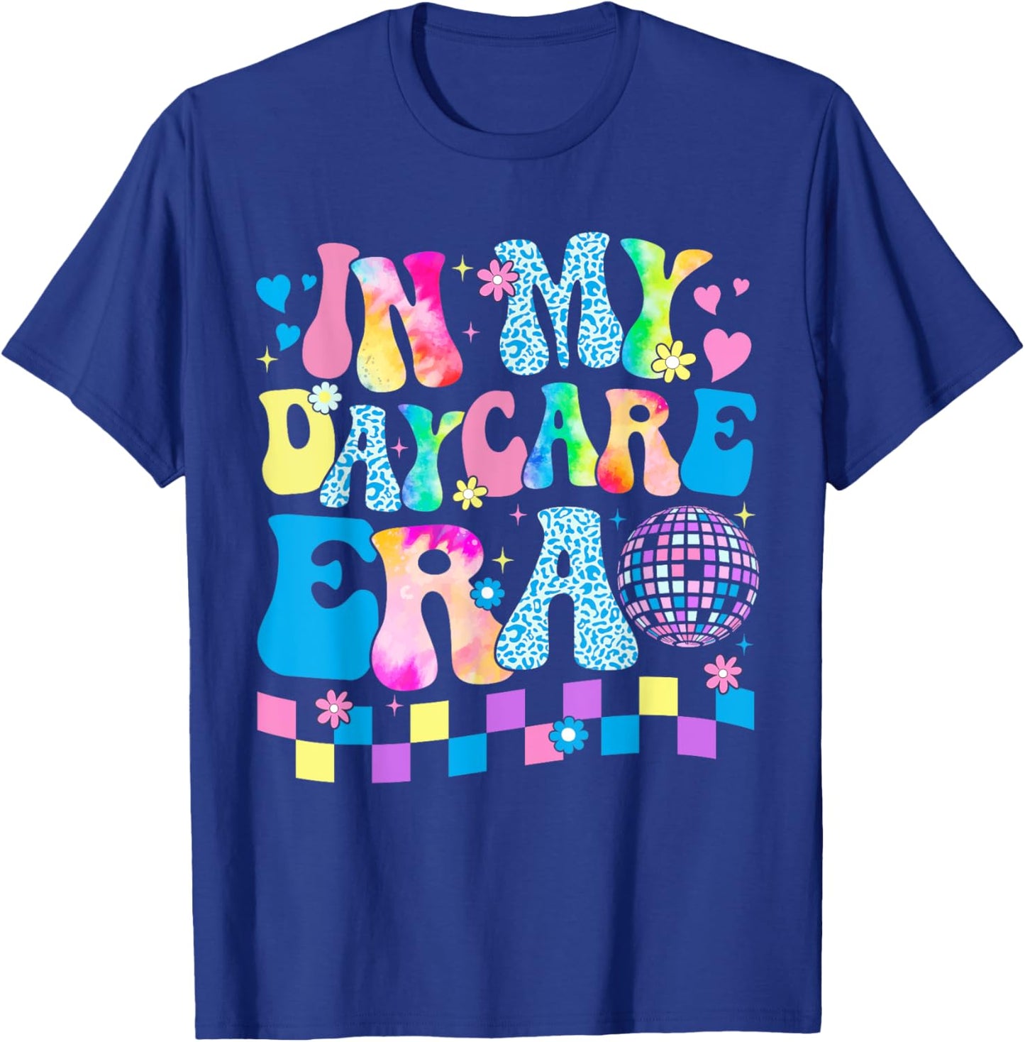 In My Daycare Era Groovy Teacher Daycare First Day Of School Women Kids T-Shirt - T-Shirt | Royal