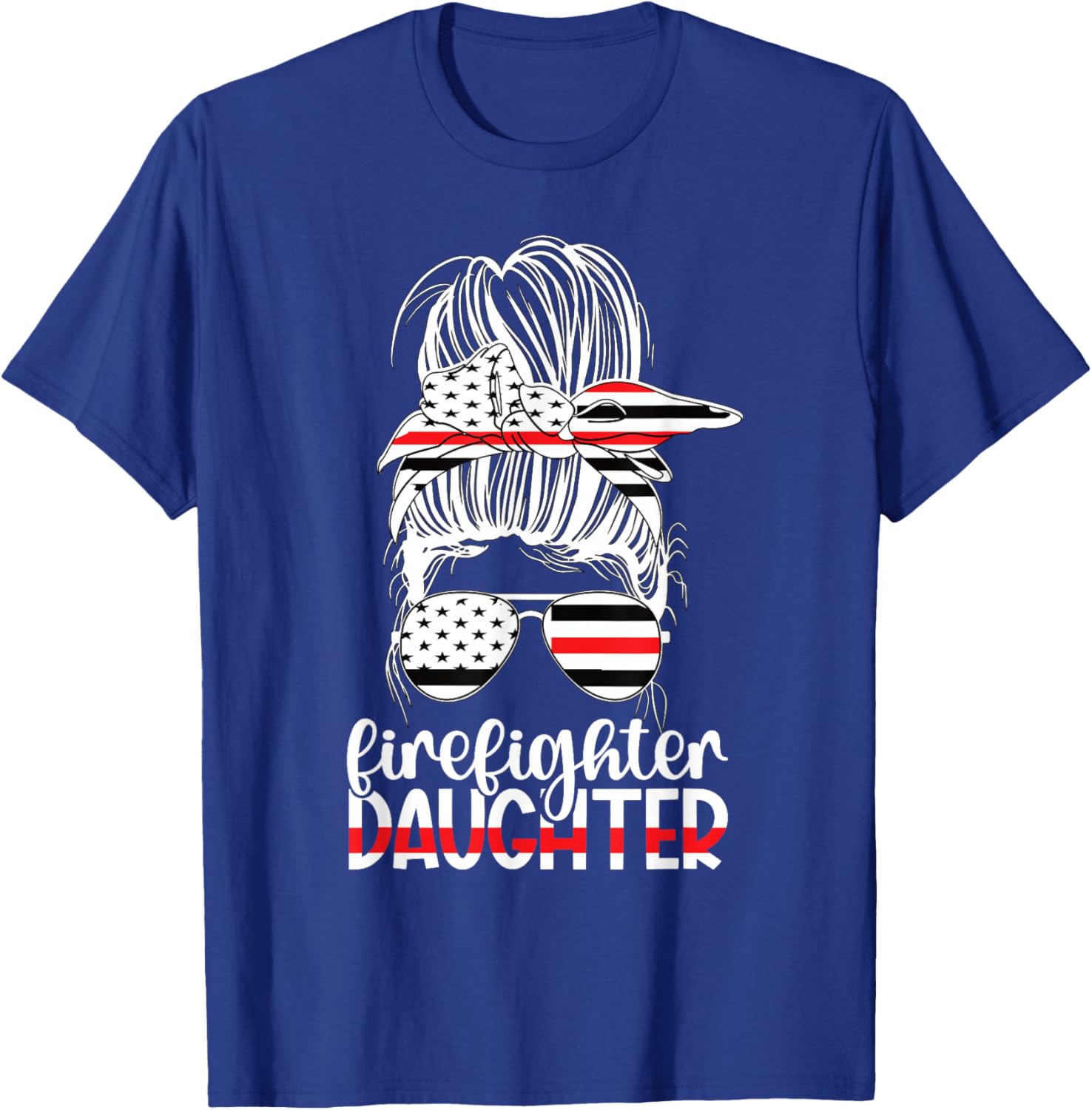Firefighter Daughter Messy Bun Fireman Daughter T-Shirt - T-Shirt | Royal