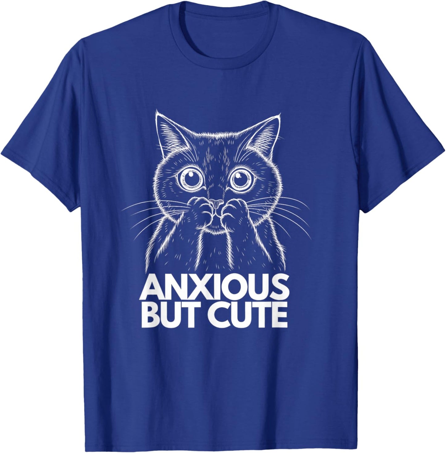 Anxious But Cute Funny Anxiety Meme Cat Lover Introvert T-Shirt - T-Shirt | Royal