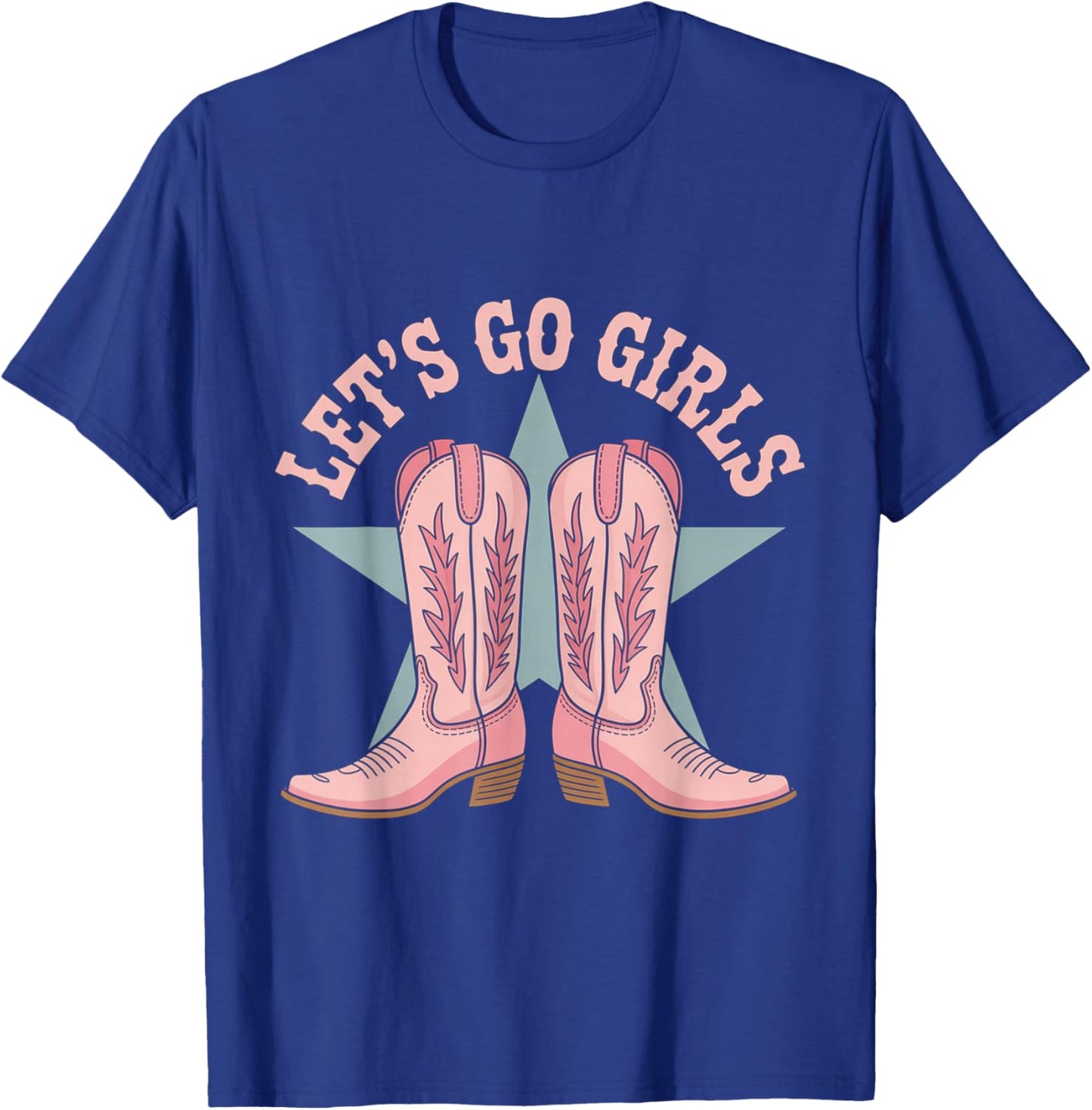 Lets Go Girls Coquette Western Country Graphic Cowgirl T-Shirt - T-Shirt | Royal