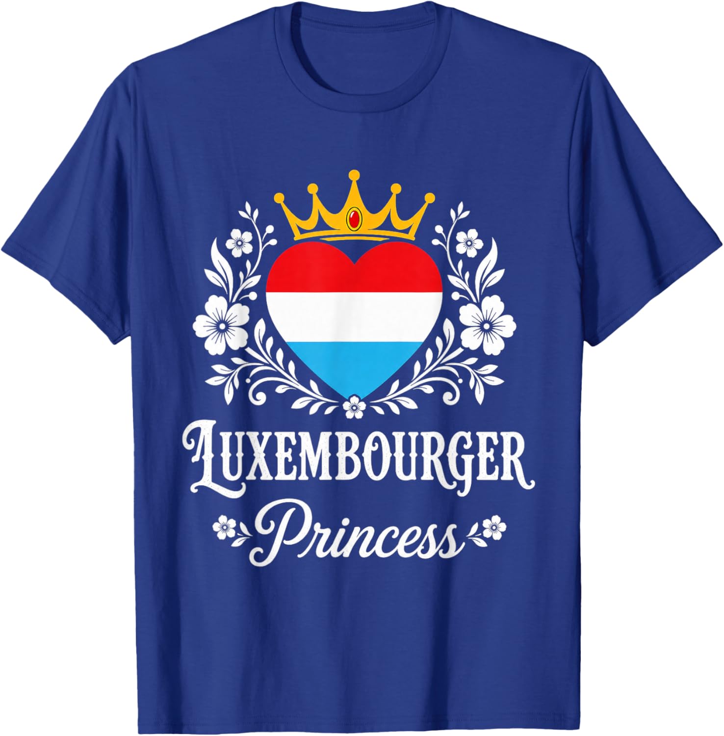Luxembourger Princess Luxembourg Flag Luxembourger Girl T-Shirt - T-Shirt | Royal