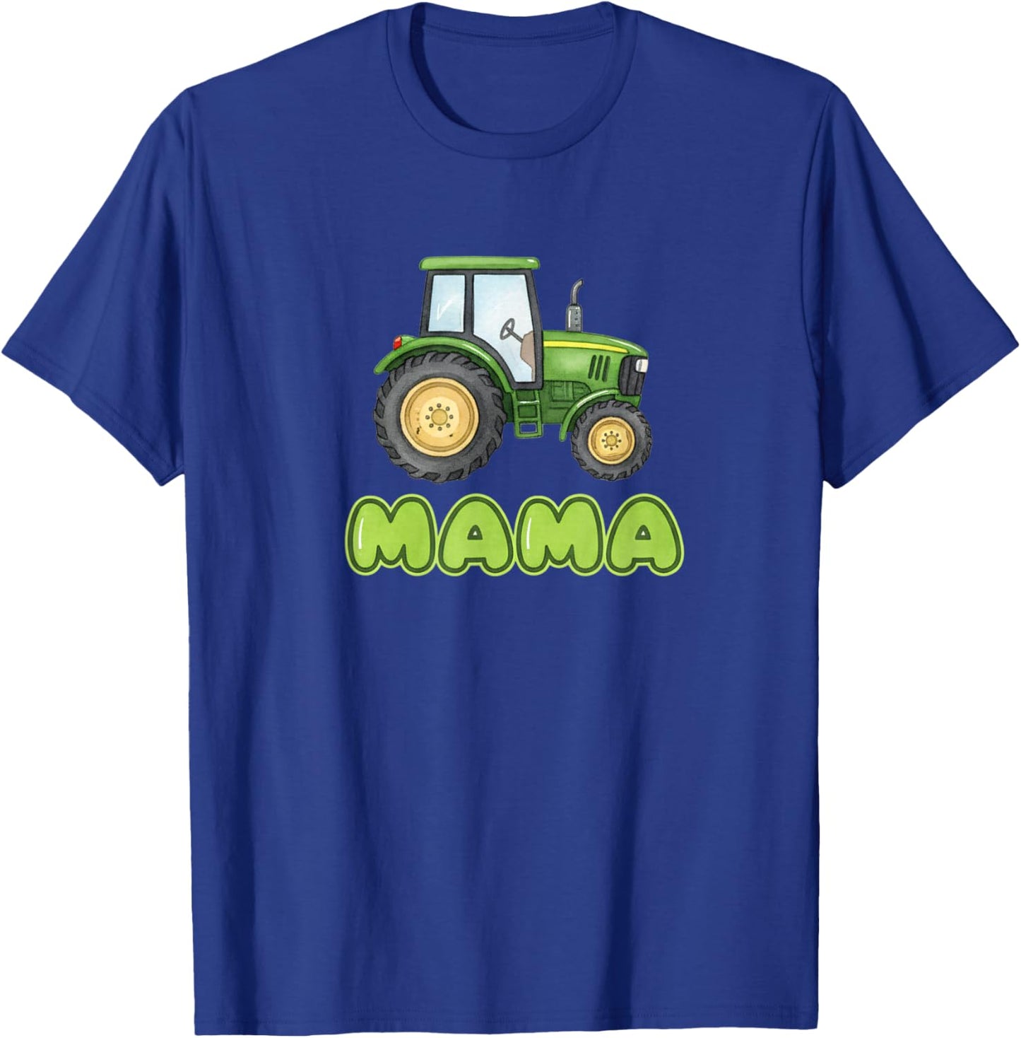 Heavy Machinery Tractor Mama Illustration T-Shirt - T-Shirt | Royal
