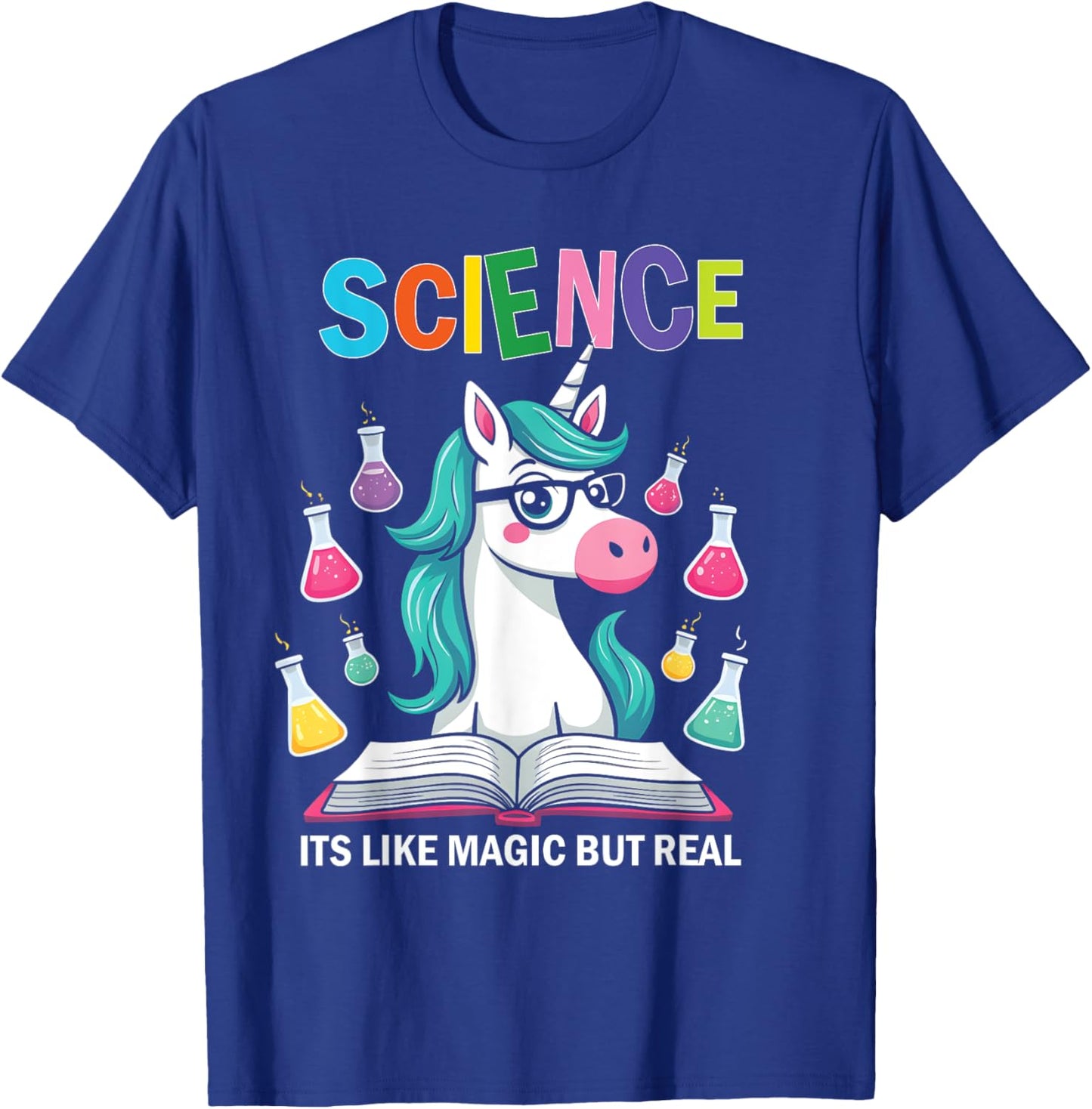 Funny Science Is Like Magic But Real Unicorn Funny Science T-Shirt - T-Shirt | Royal
