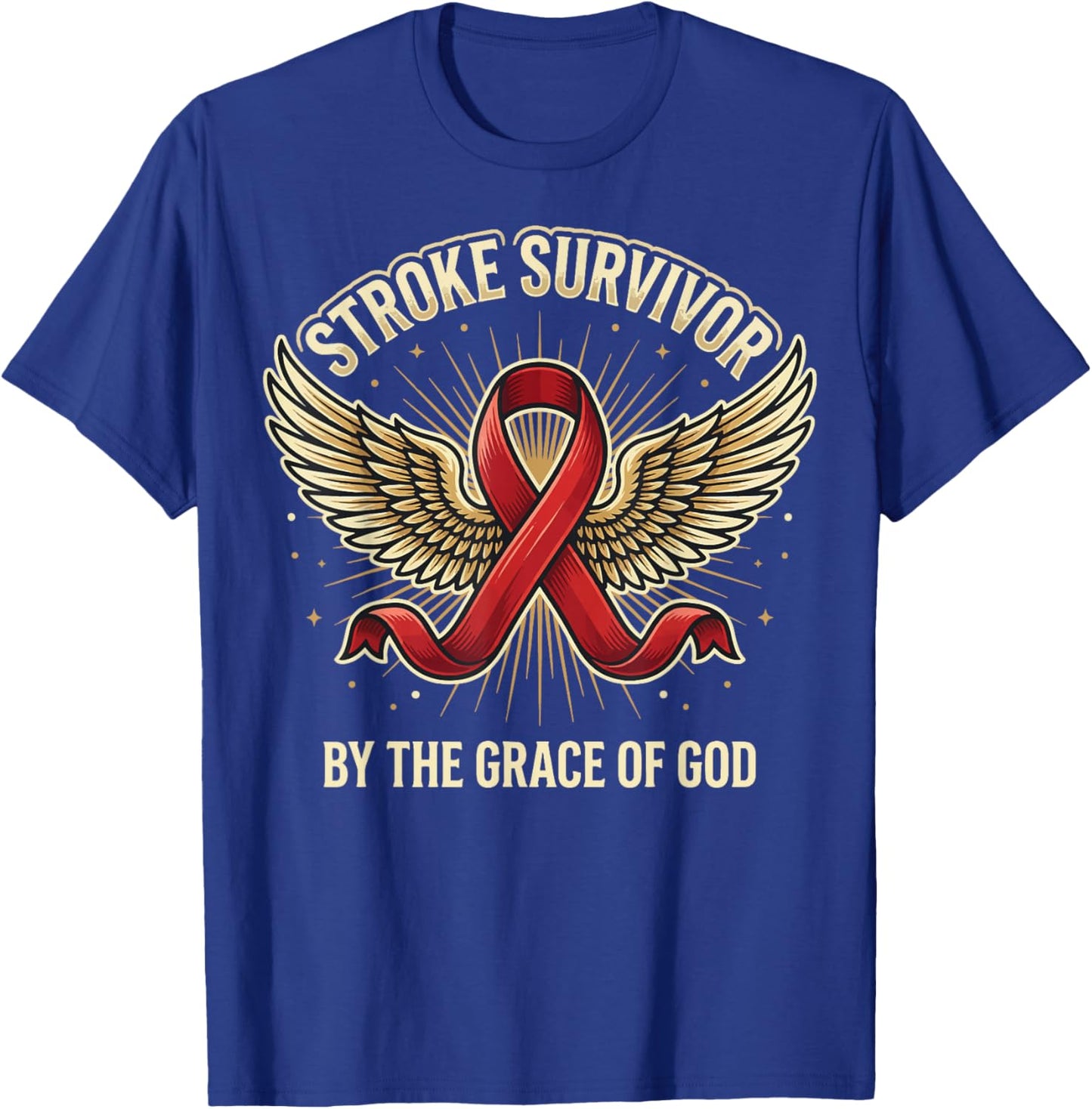 Stroke Survivor By The Grace of God T-Shirt - T-Shirt | Royal