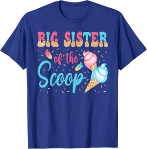 Big Sister Of The Scoop Ice Cream Gender Reveal Baby Shower T-Shirt - T-Shirt | Royal