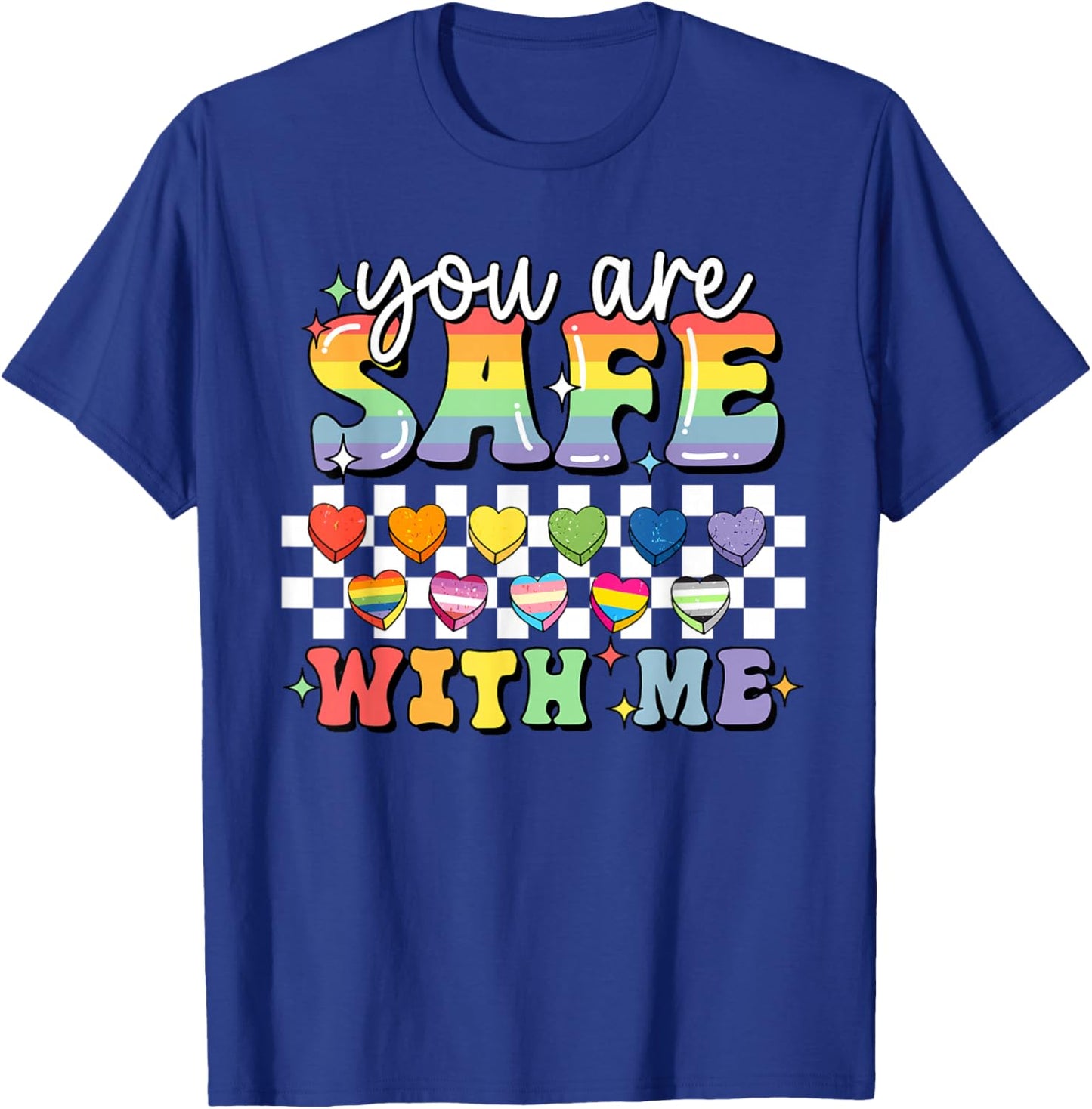 You are Safe with Me Gay Pride Rainbow Ally LGBTQ Men Women T-Shirt - T-Shirt | Royal