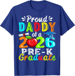 Proud Daddy of 2026 Pre-K Graduate Mothers Day Graduation T-Shirt - T-Shirt | Royal