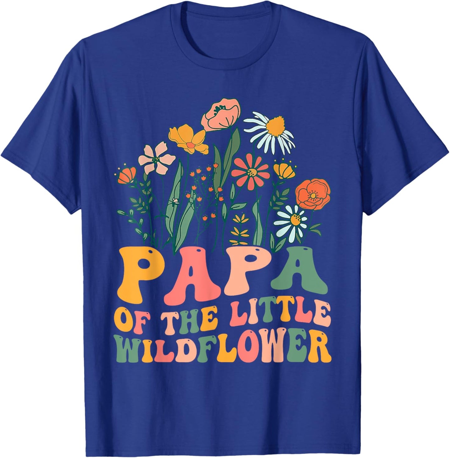 Papa Of The Little Wildflower Birthday Party Baby Shower T-Shirt - T-Shirt | Royal