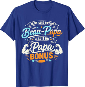 Cadeau Beau Papa Bonus Original Humour Fête des Pères Noël T-Shirt - T-Shirt | Royal