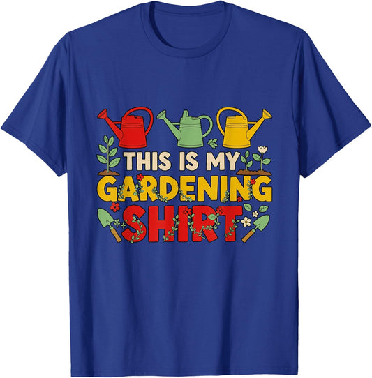 Funny for Planting and Harvesting This is My Gardening T-Shirt - T-Shirt | Royal