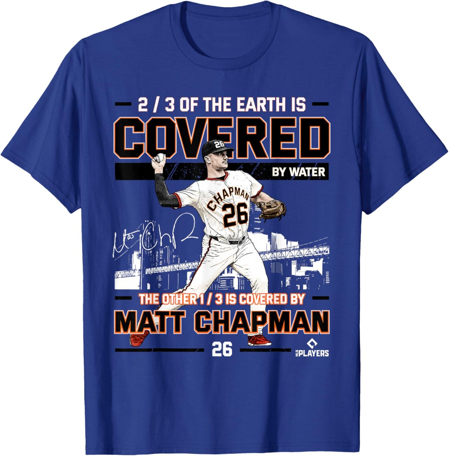 Covered Matt Chapman San Francisco Baseball MLBPA T-Shirt - T-Shirt | Royal
