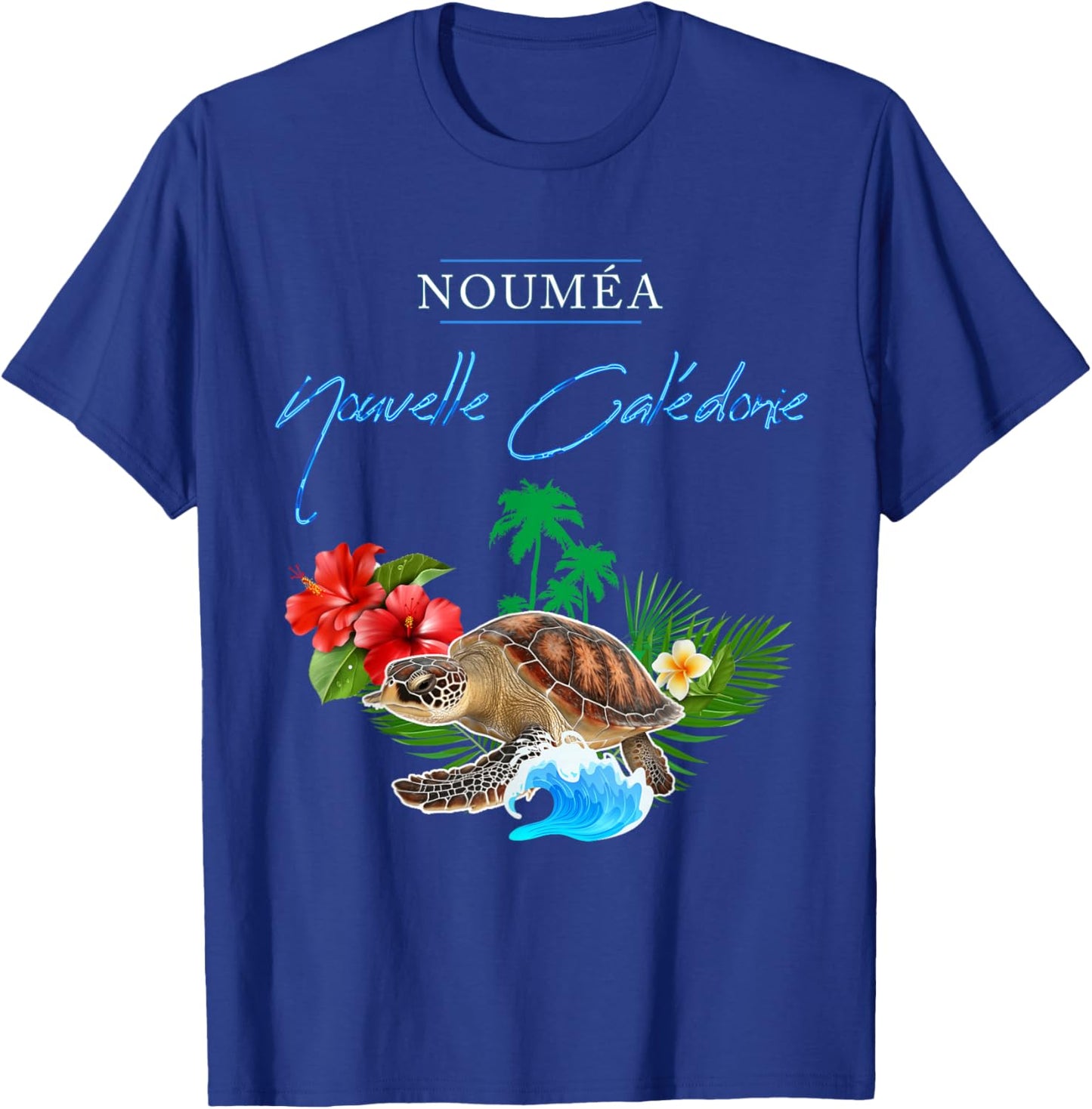 Nouméa Nouvelle-Calédonie Tortue Marine Hibiscus Cocotiers T-Shirt - T-Shirt | Royal