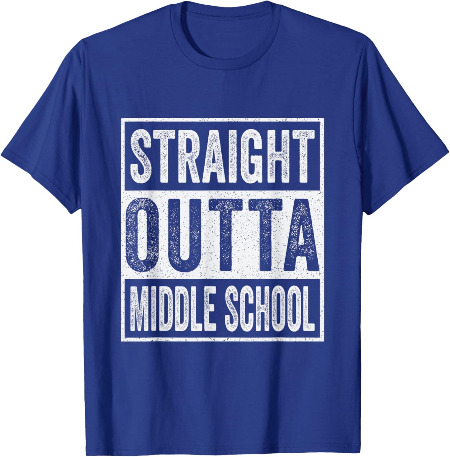 Straight Outta Middle School Funny 2025 Graduation T-Shirt - T-Shirt | Royal